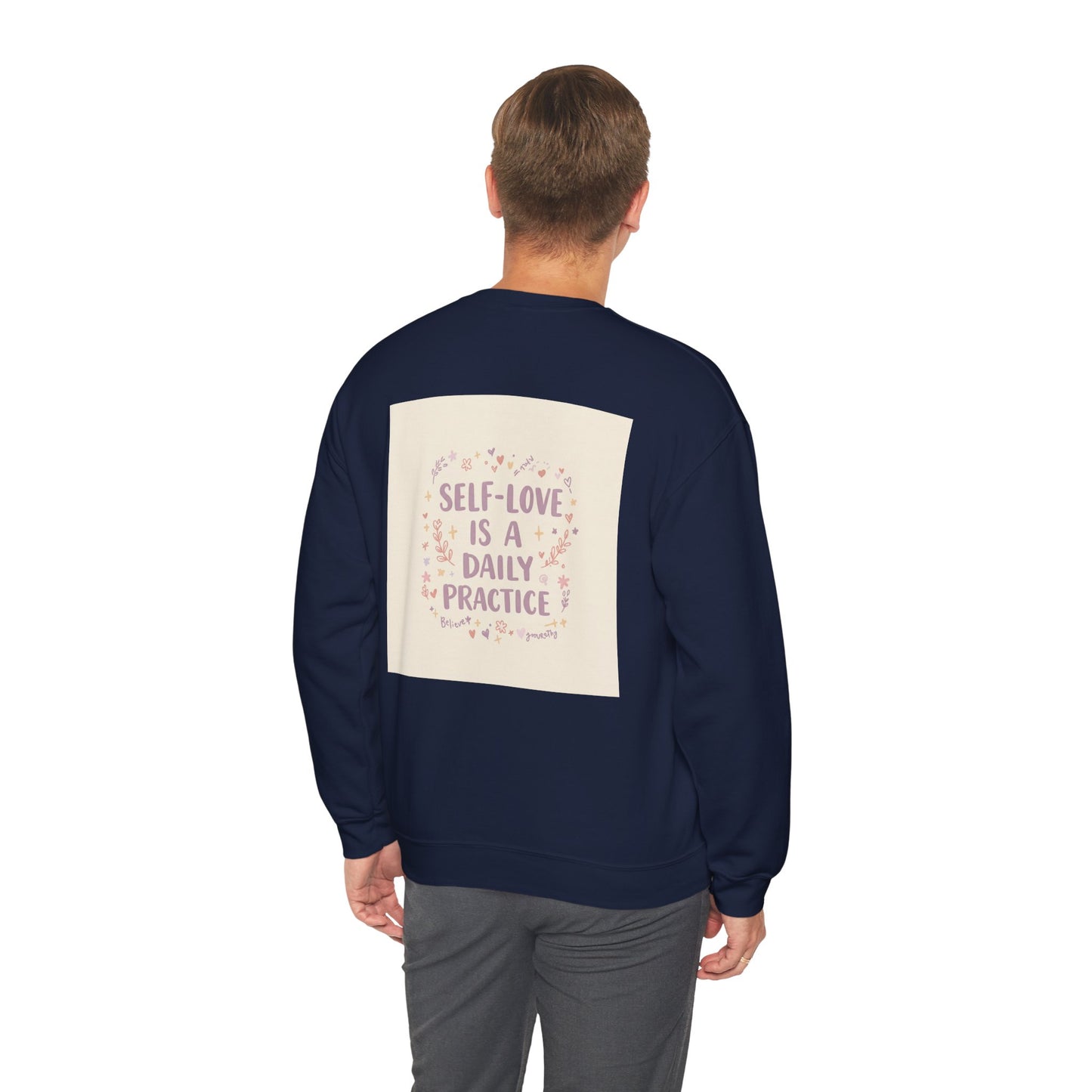 Back Print Design, Self-Love Is A  Daily Practice Sweatshirt