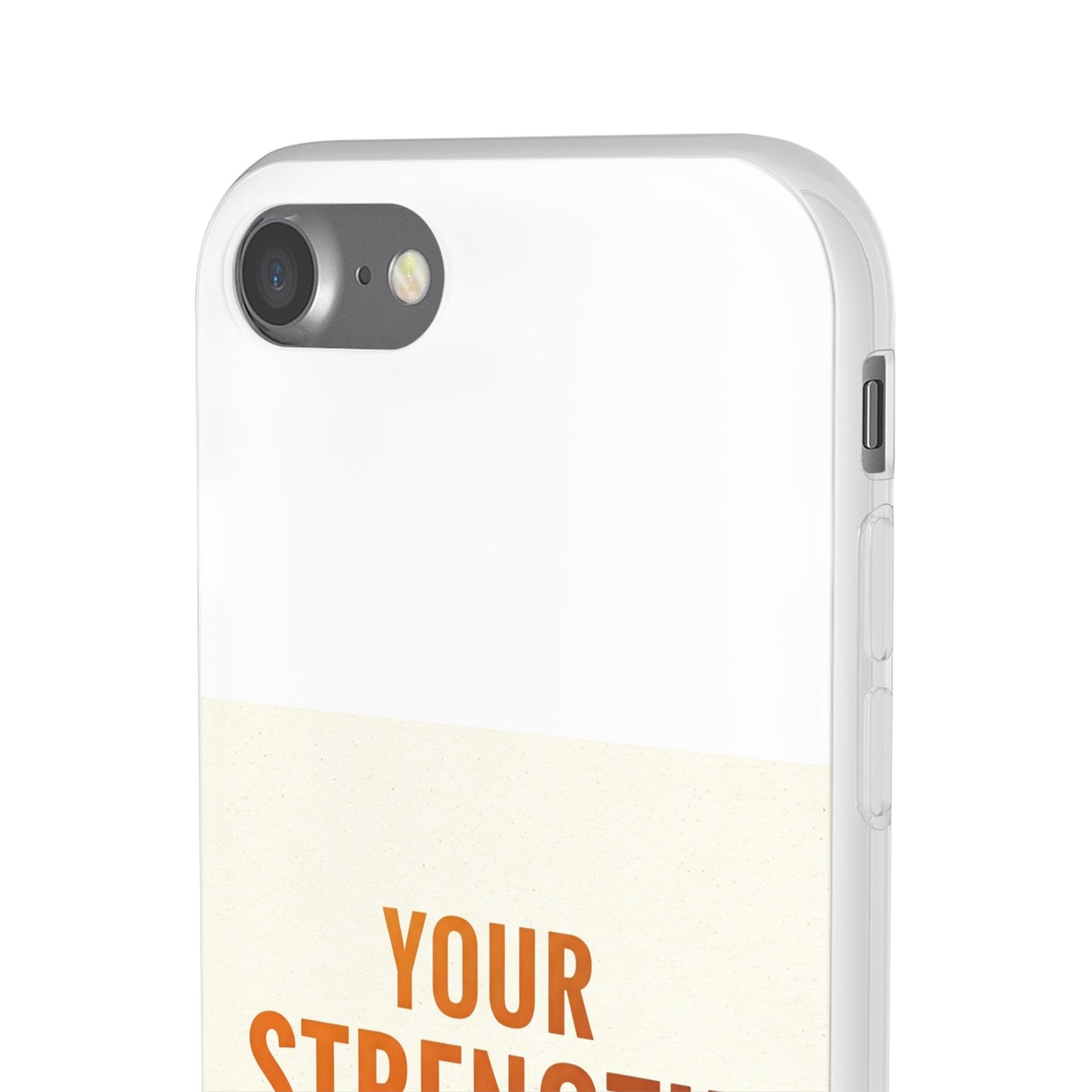 Inspirational Flexi Phone Case: Your Strength is Greater Than Your Struggles