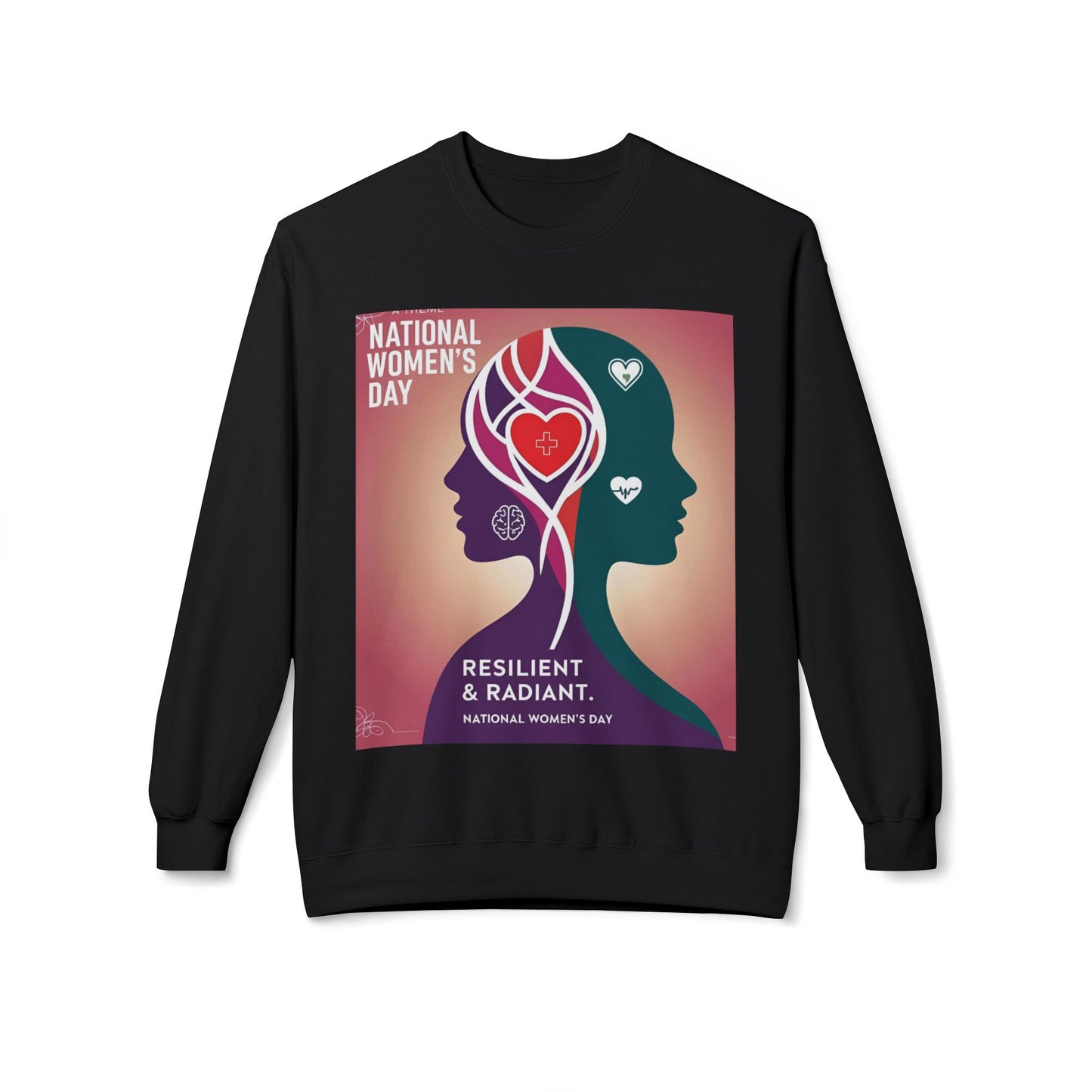 National Women's Day Sweatshirt | Resilient & Radiant Unisex Crewneck