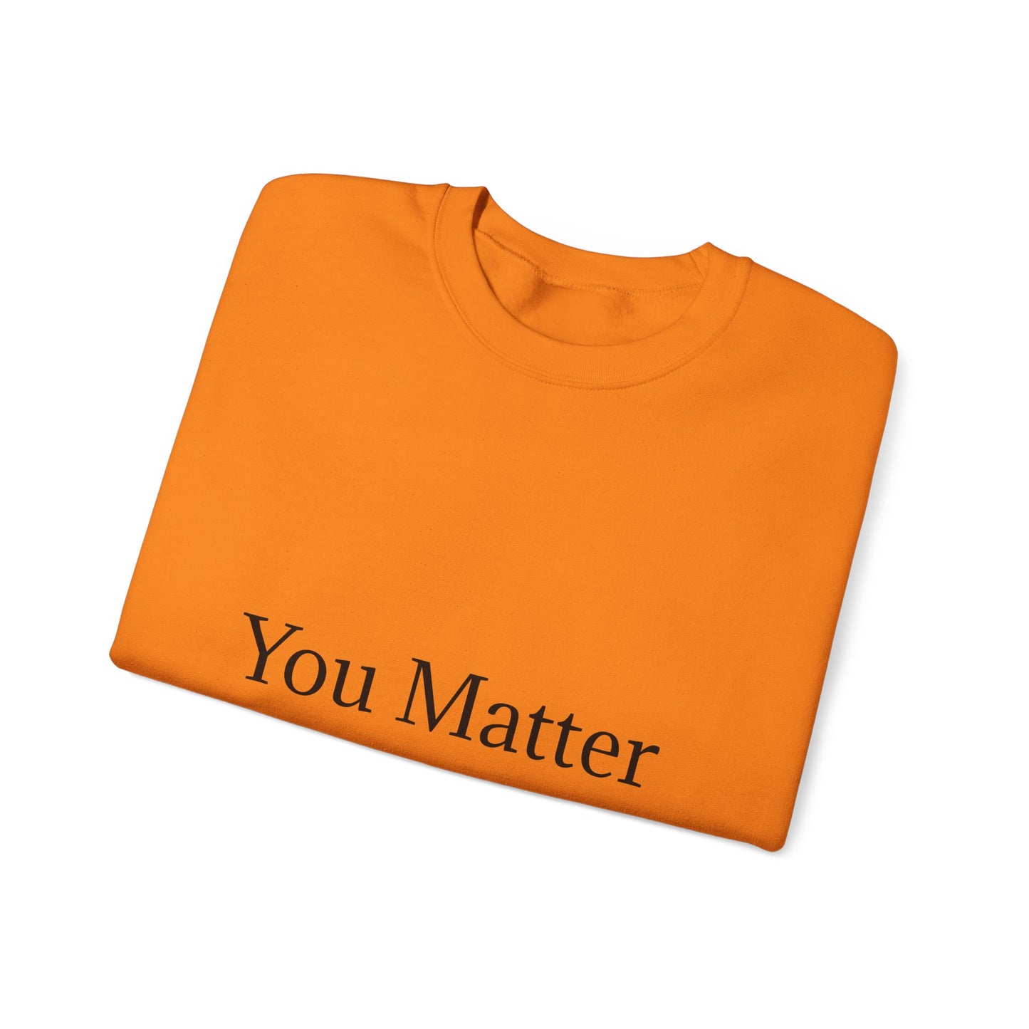 You Matter Unisex Heavy Blend™ Rondnek-trui - Gerieflike en inspirerende klere