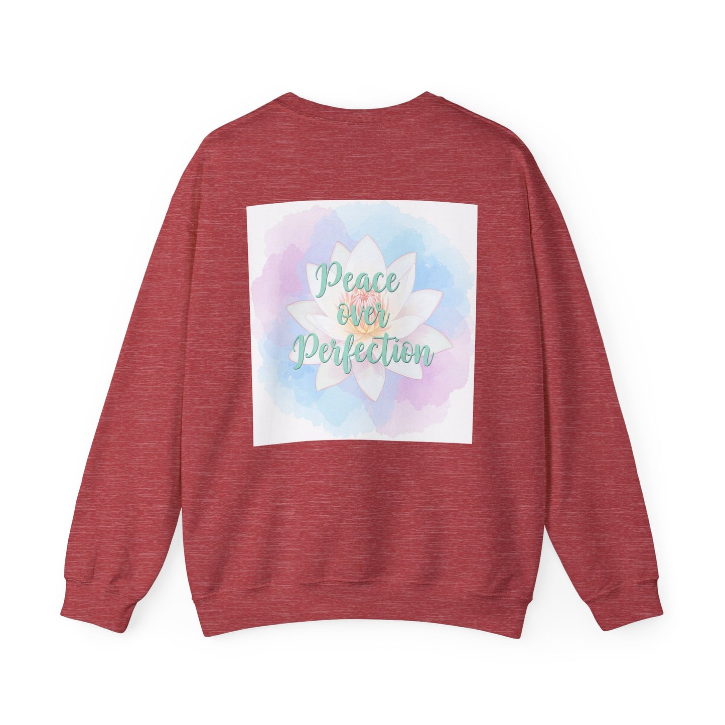 Back Print Design- "Peace Over Perfection" Sweatshirt