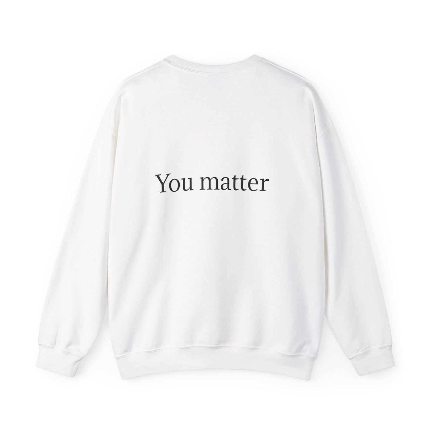 You Matter Unisex Heavy Blend™ Rondnek-trui - Gerieflike en inspirerende klere