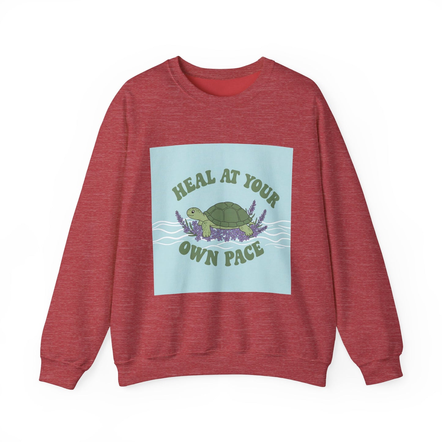 Heal at Your Own Pace Sweatshirt - Unisex Heavy Blend™ Crewneck