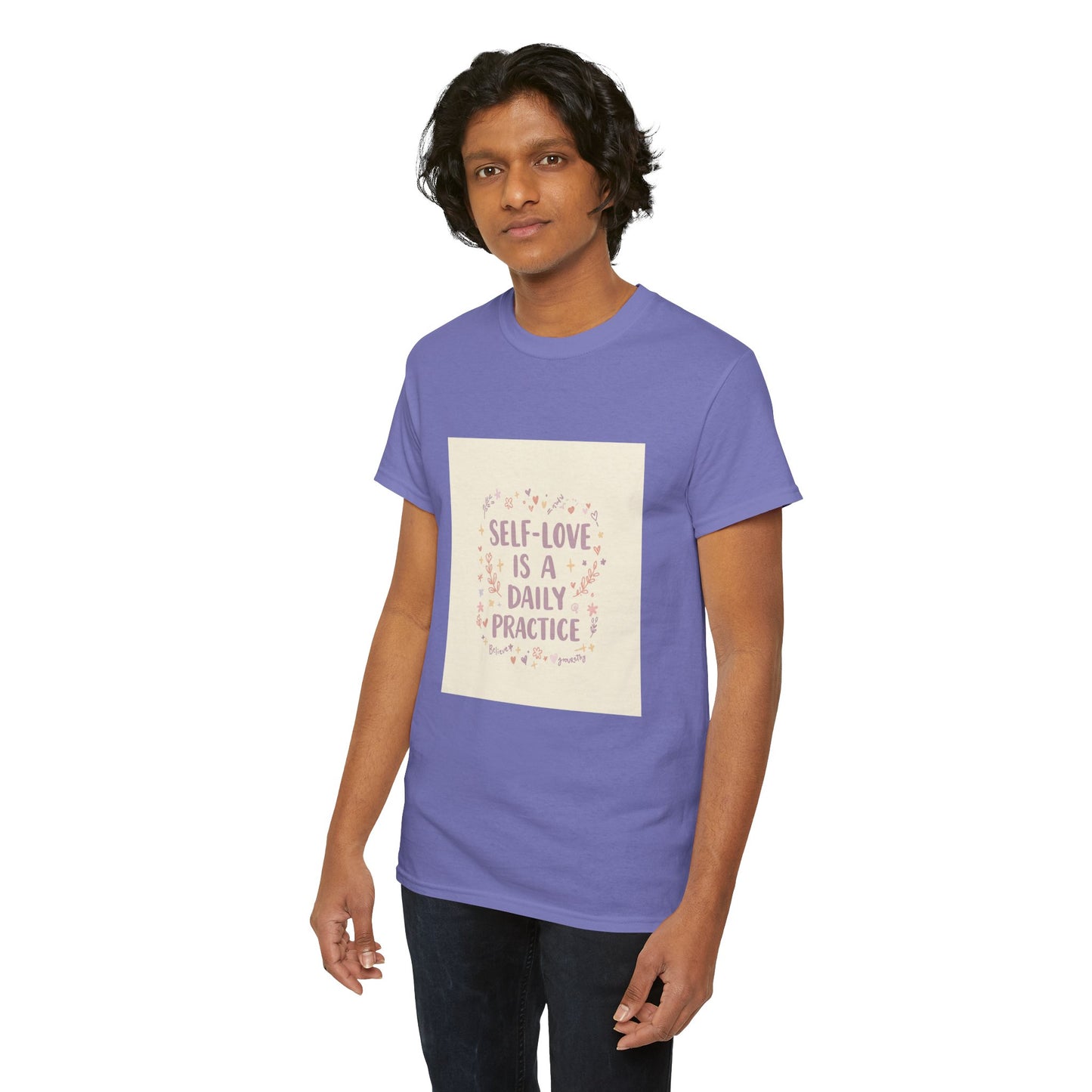 Self-Love is a Daily Practice Unisex Heavy Cotton Tee - Inspirational Graphic Tee