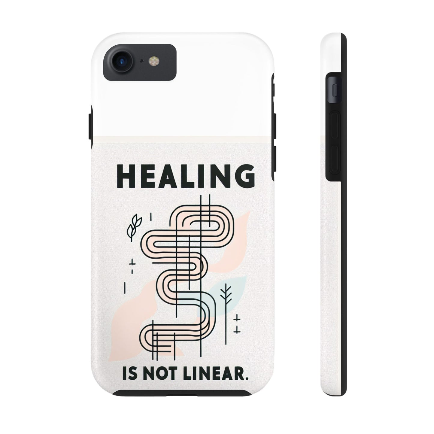 Healing Is Not Linear Tough Phone Case - Durable and Stylish Protection for Your Device