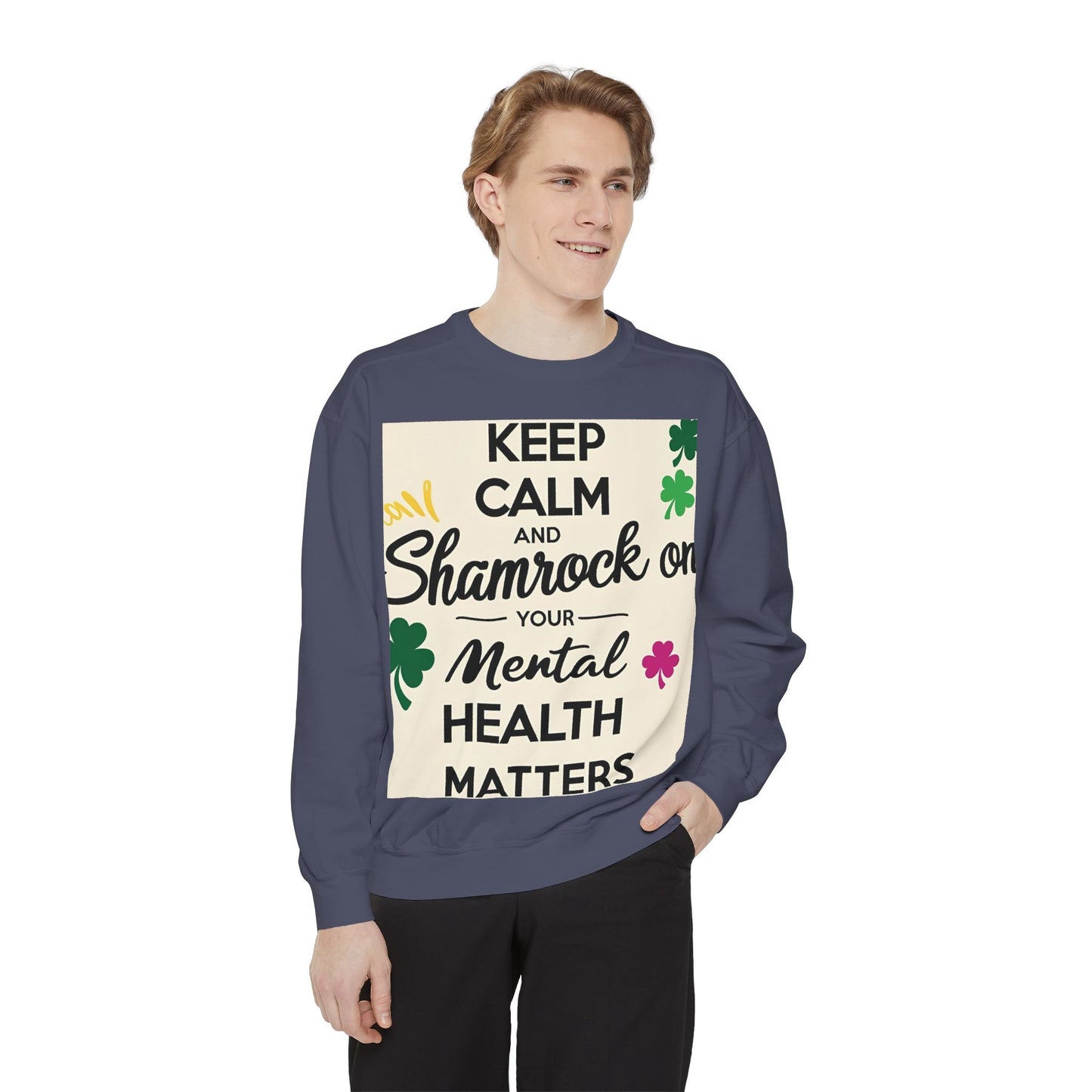 Front Print Design- "Keep Calm Shamrock" Sweatshirt