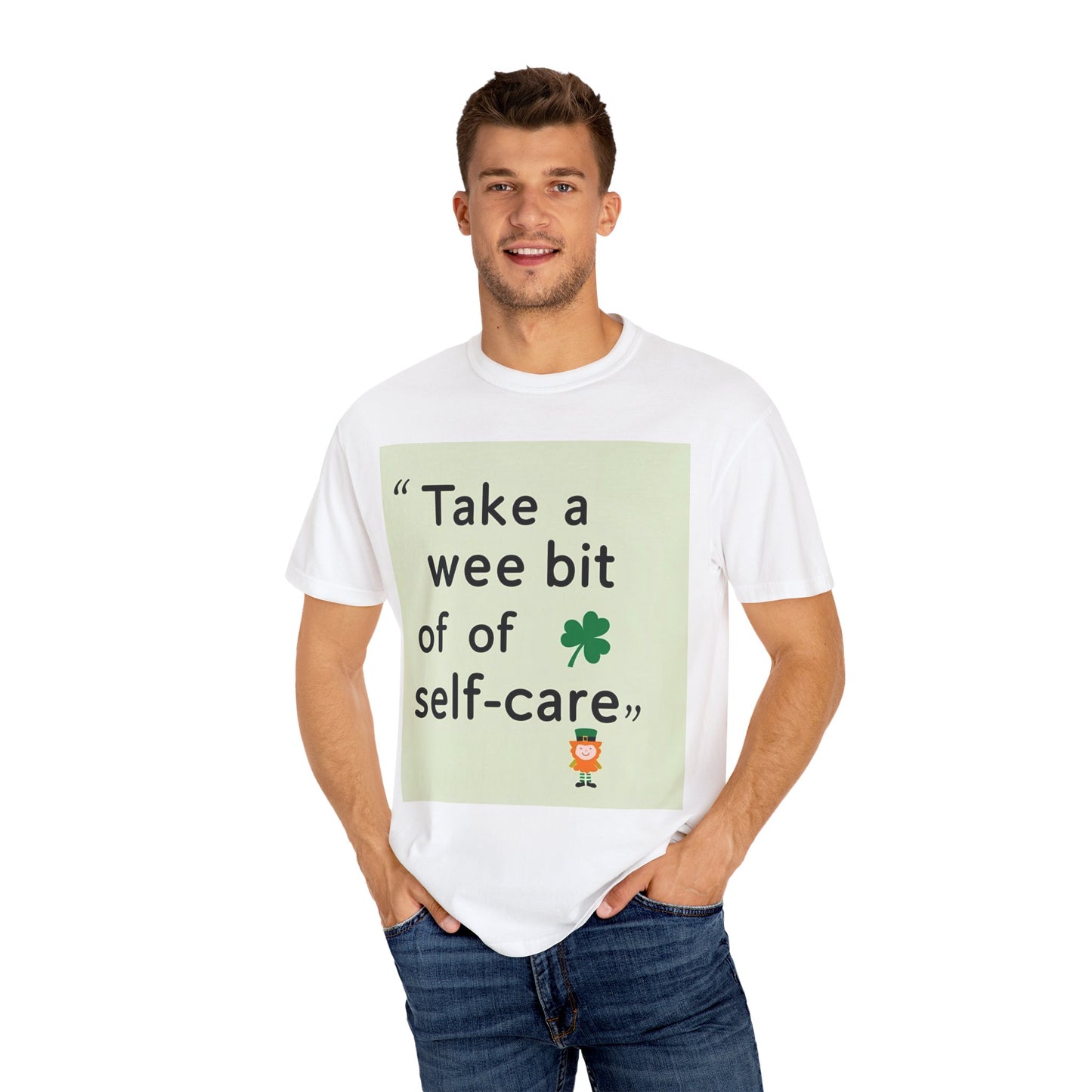 St. Patrick's Day Self-Care T-Shirt - Unisex Garment-Dyed Tee