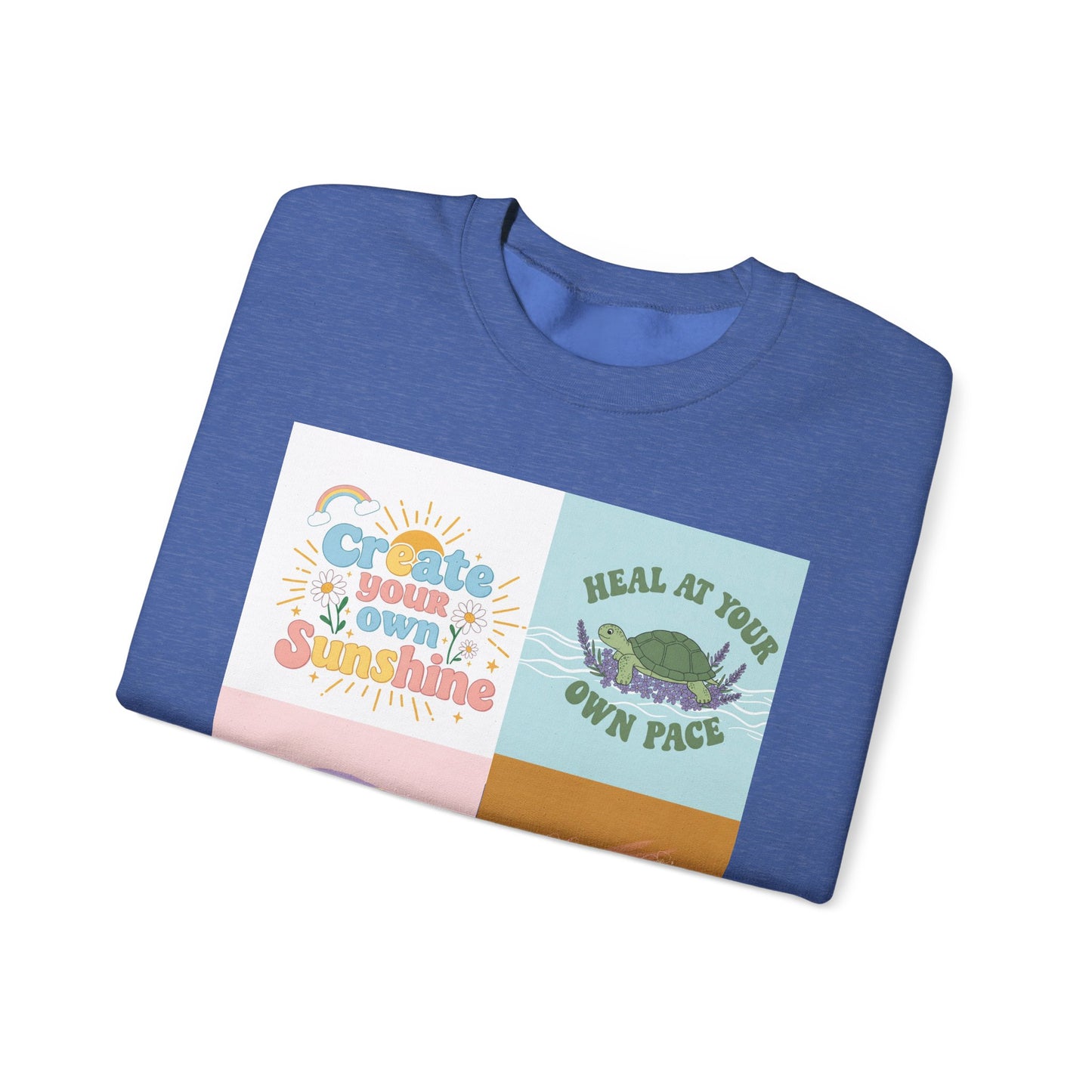 Inspirational Crewneck Sweatshirt - "Create Your Own Sunshine" & More