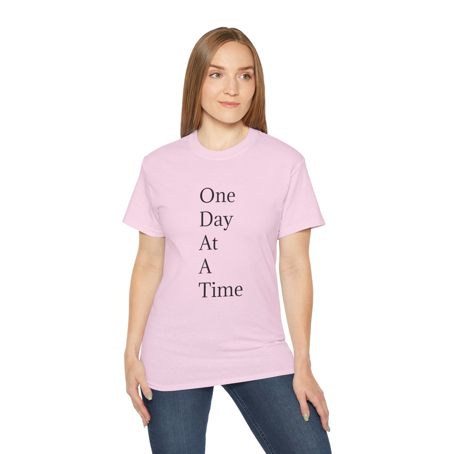 Inspirational Unisex Ultra Cotton Tee - "One Day At A Time"