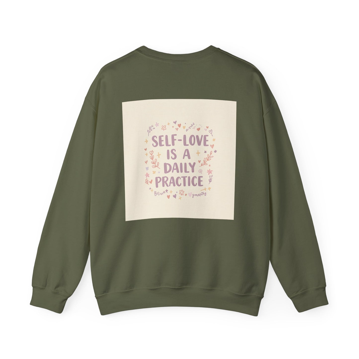 Back Print Design, Self-Love Is A  Daily Practice Sweatshirt