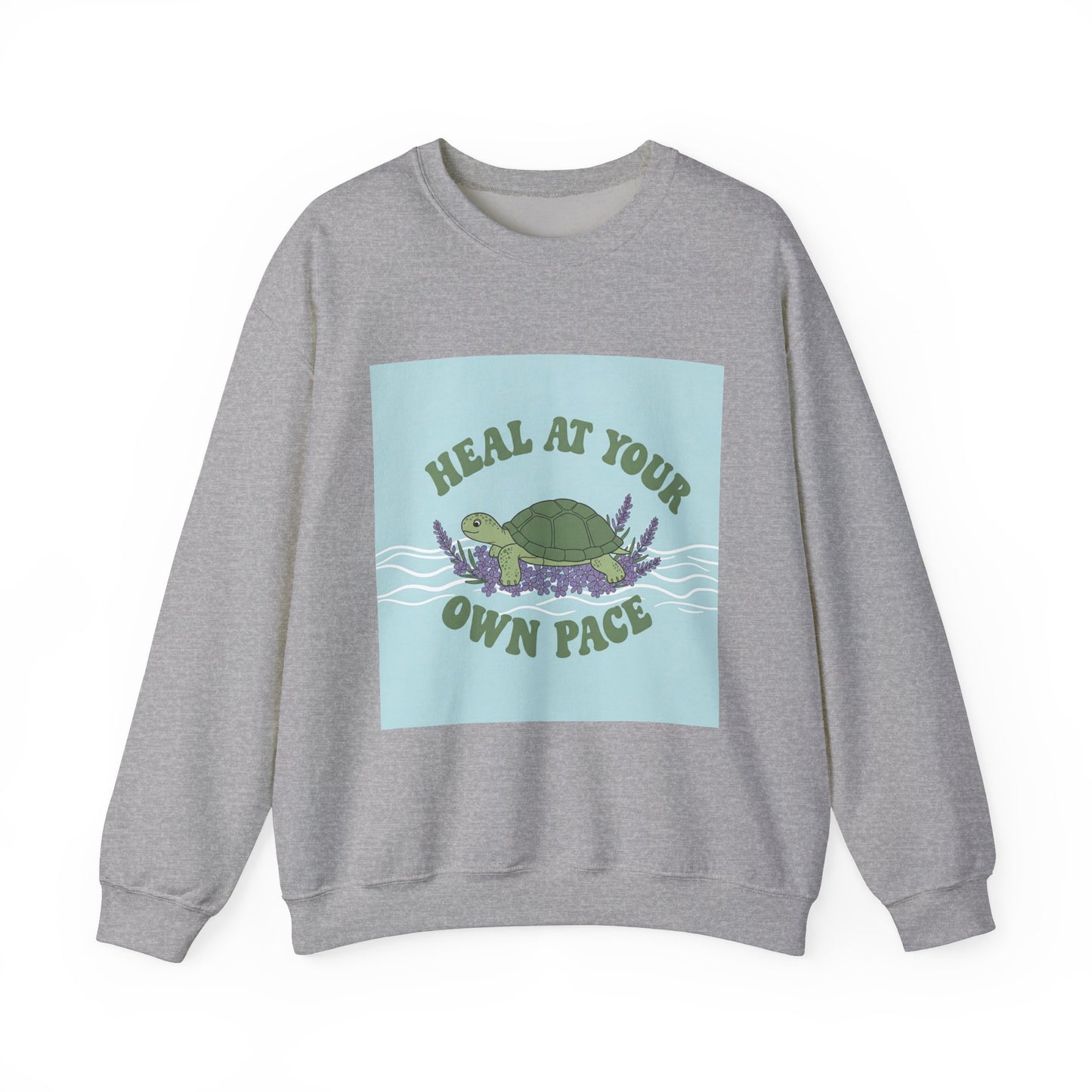 Heal at Your Own Pace Sweatshirt - Unisex Heavy Blend™ Crewneck