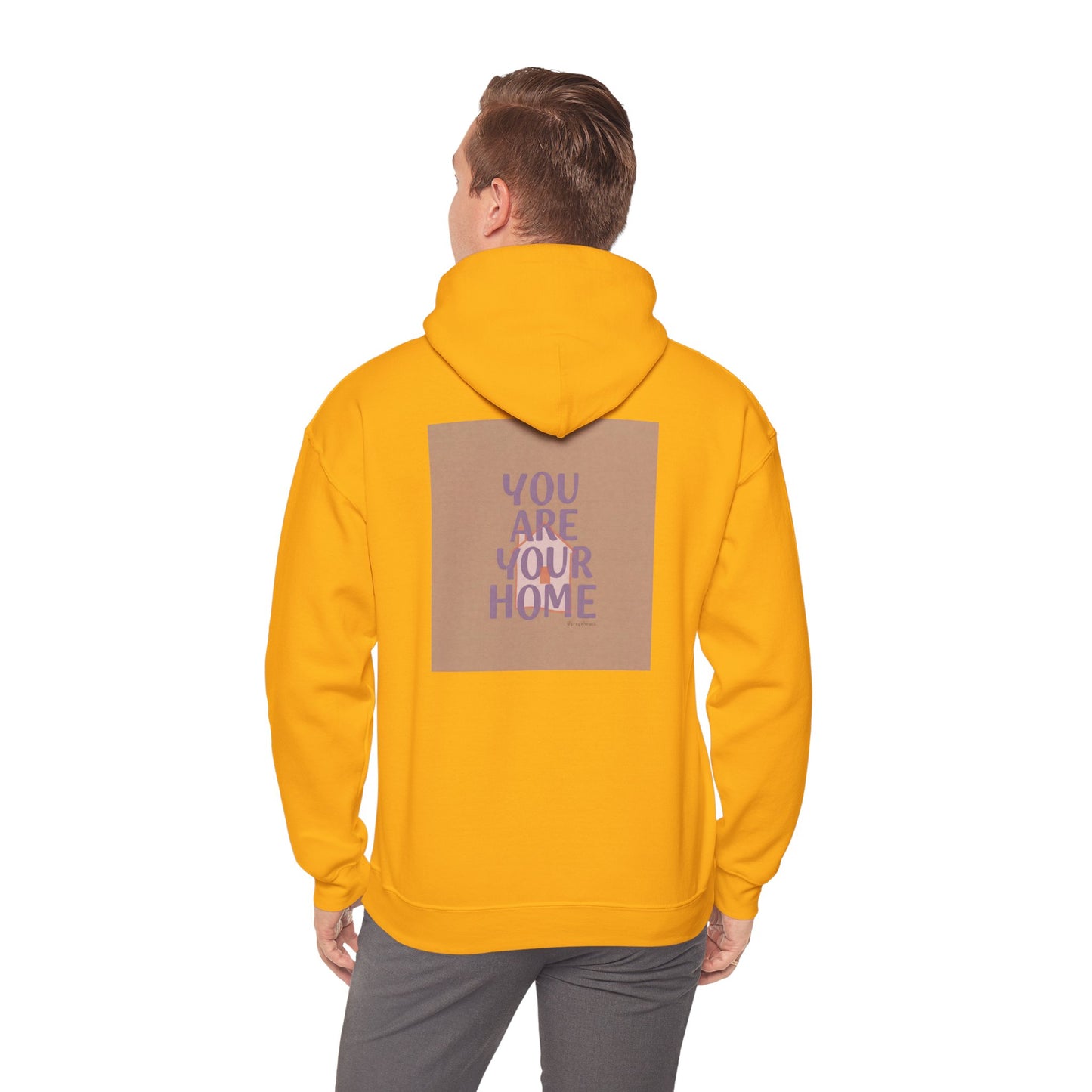 Back Print Design - 'You Are Your Home' Hoodie