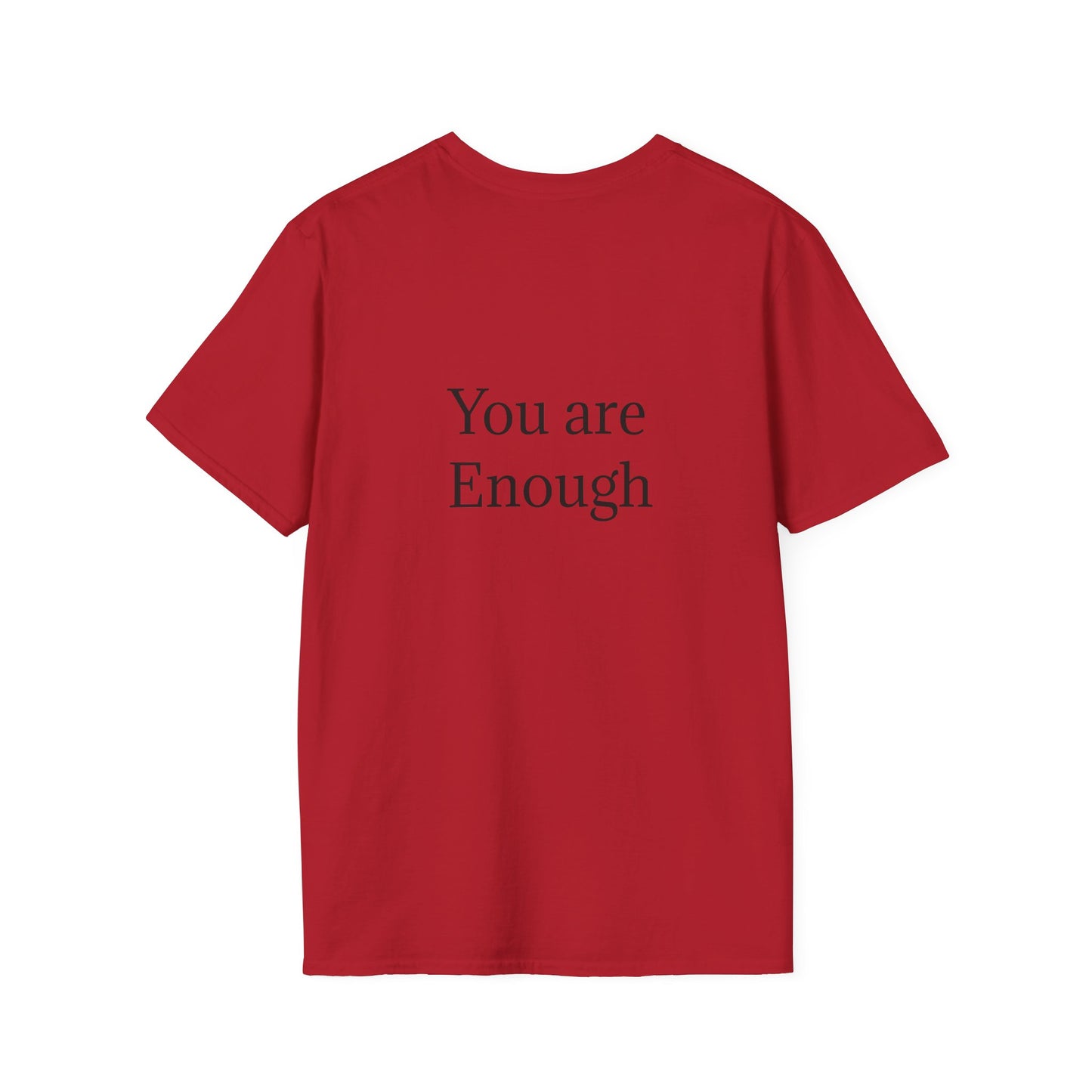 Inspirational Unisex Softstyle T-Shirt - "You are Enough"