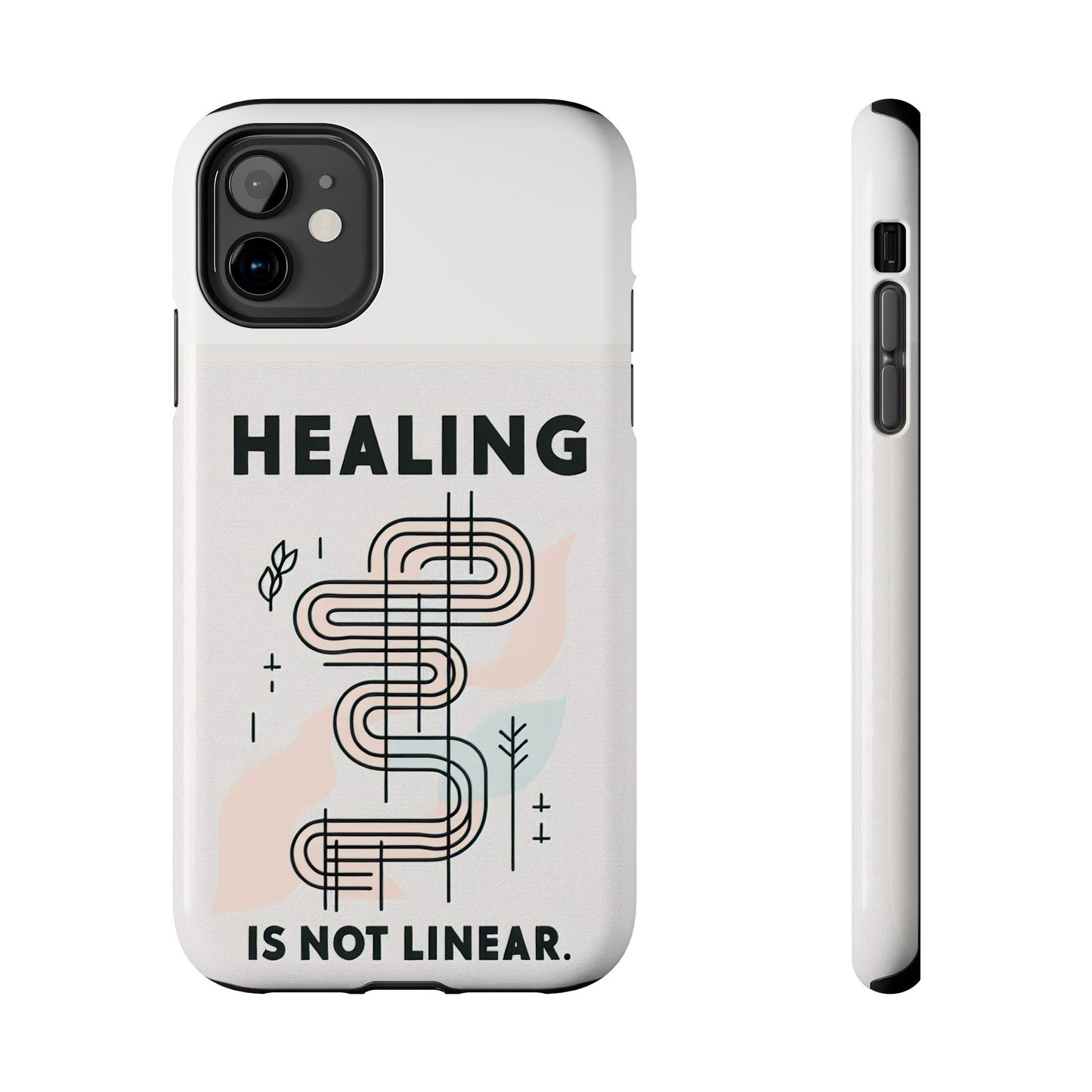 Healing Is Not Linear Tough Phone Case - Durable and Stylish Protection for Your Device