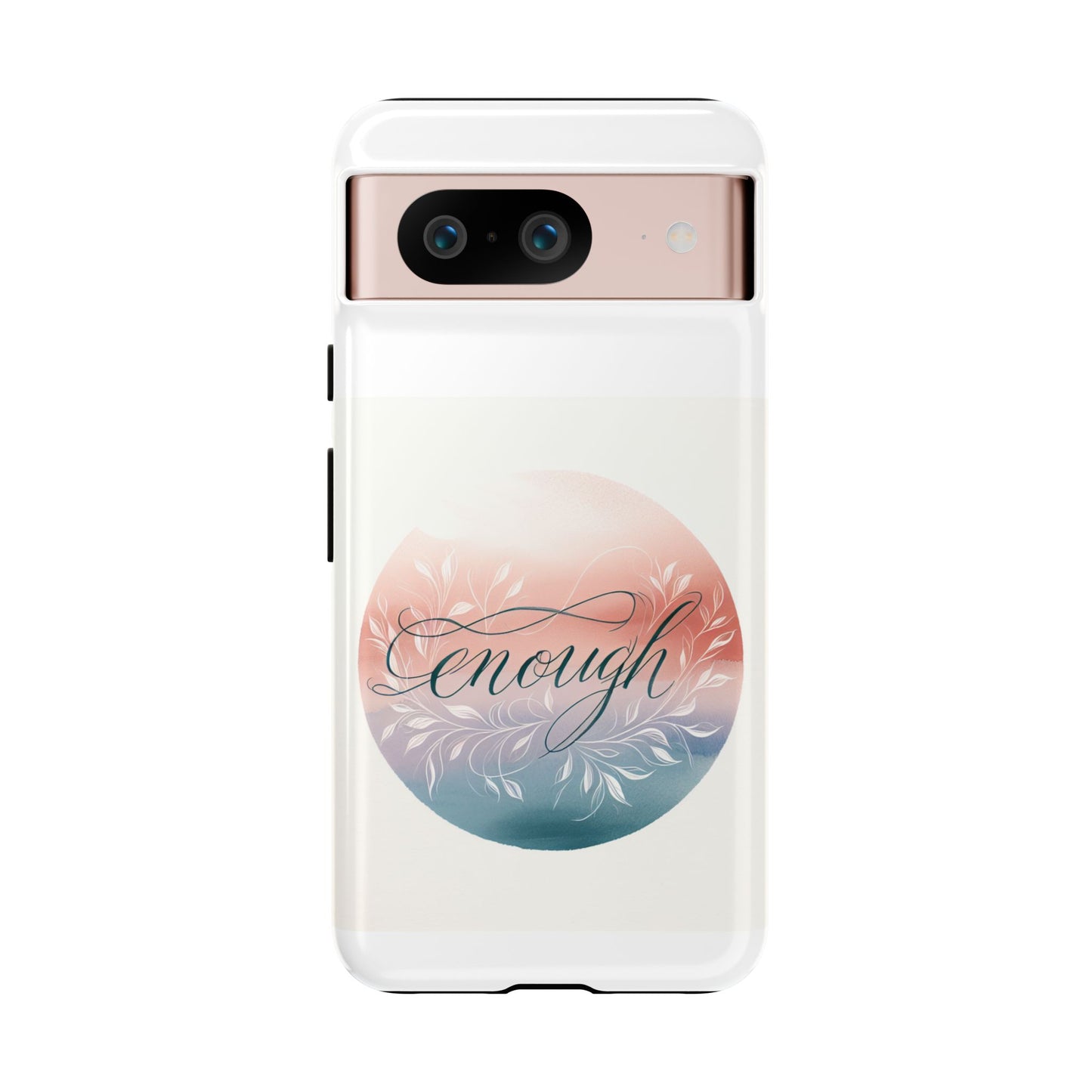 Floral iPhone Case - 'Enough' Design - Tough & Protective Phone Cover