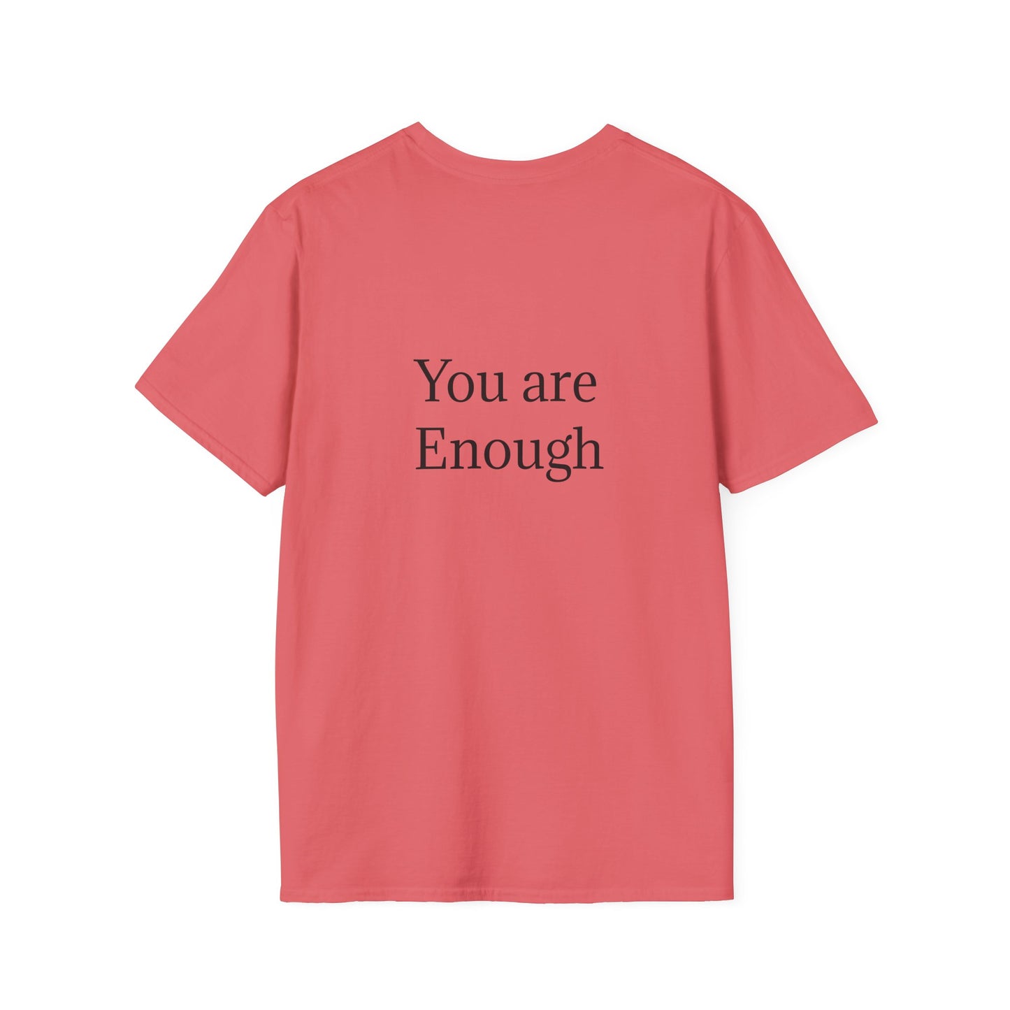 Inspirational Unisex Softstyle T-Shirt - "You are Enough"