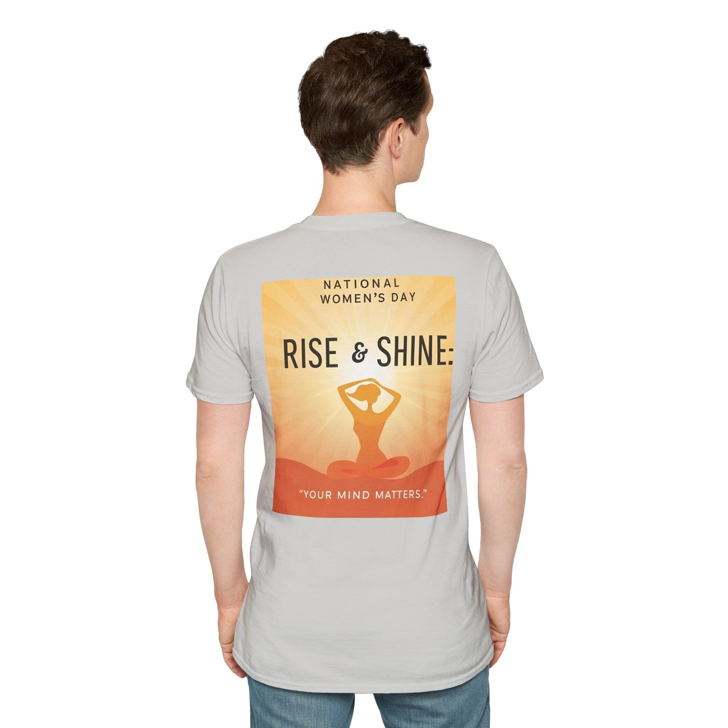 Empowering Women's Day T-Shirt - "Rise & Shine: Your Mind Matters"