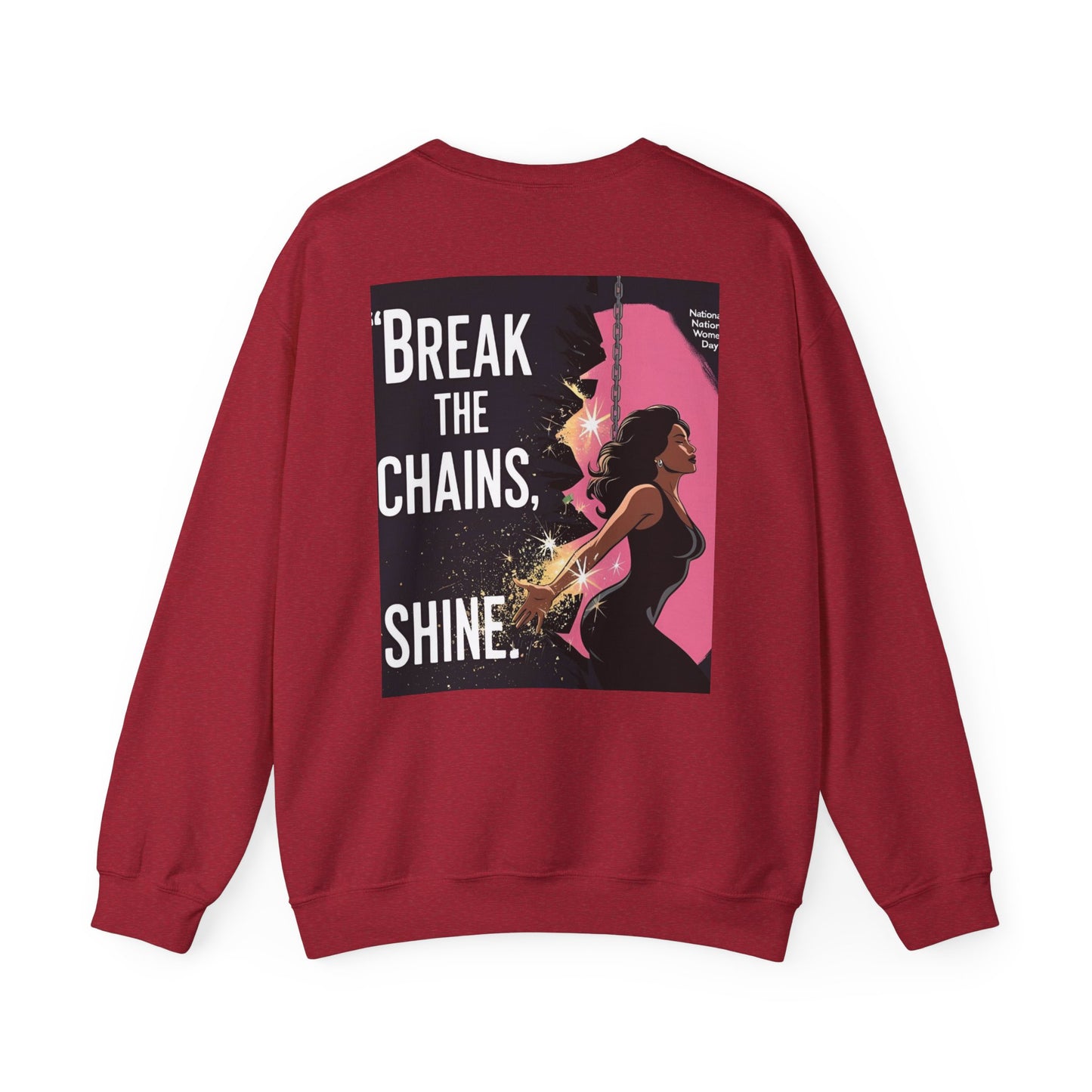 Empowering Feminist Sweatshirt - "Break the Chains, Shine"