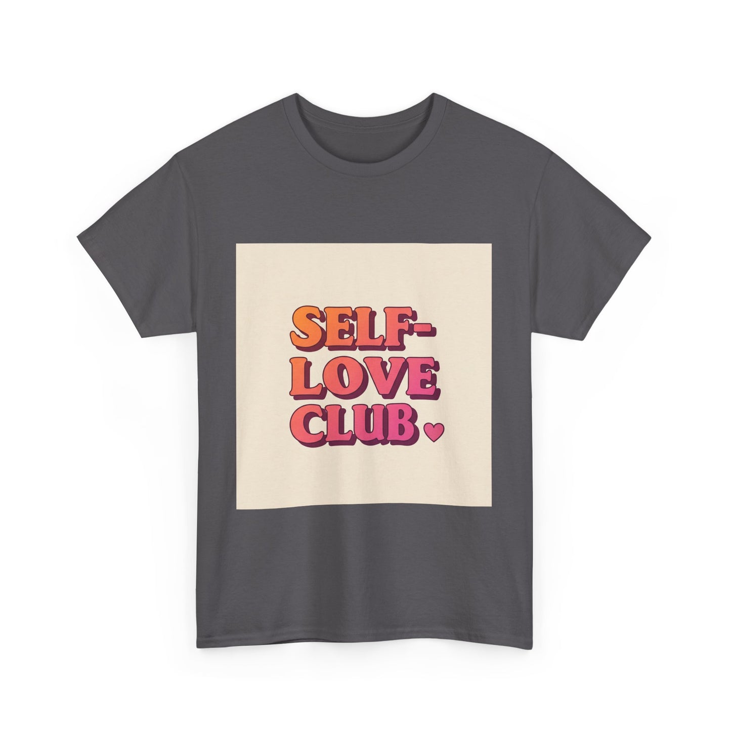 Self-Love Club Unisex Heavy Cotton Tee - Empowerment & Comfort for All