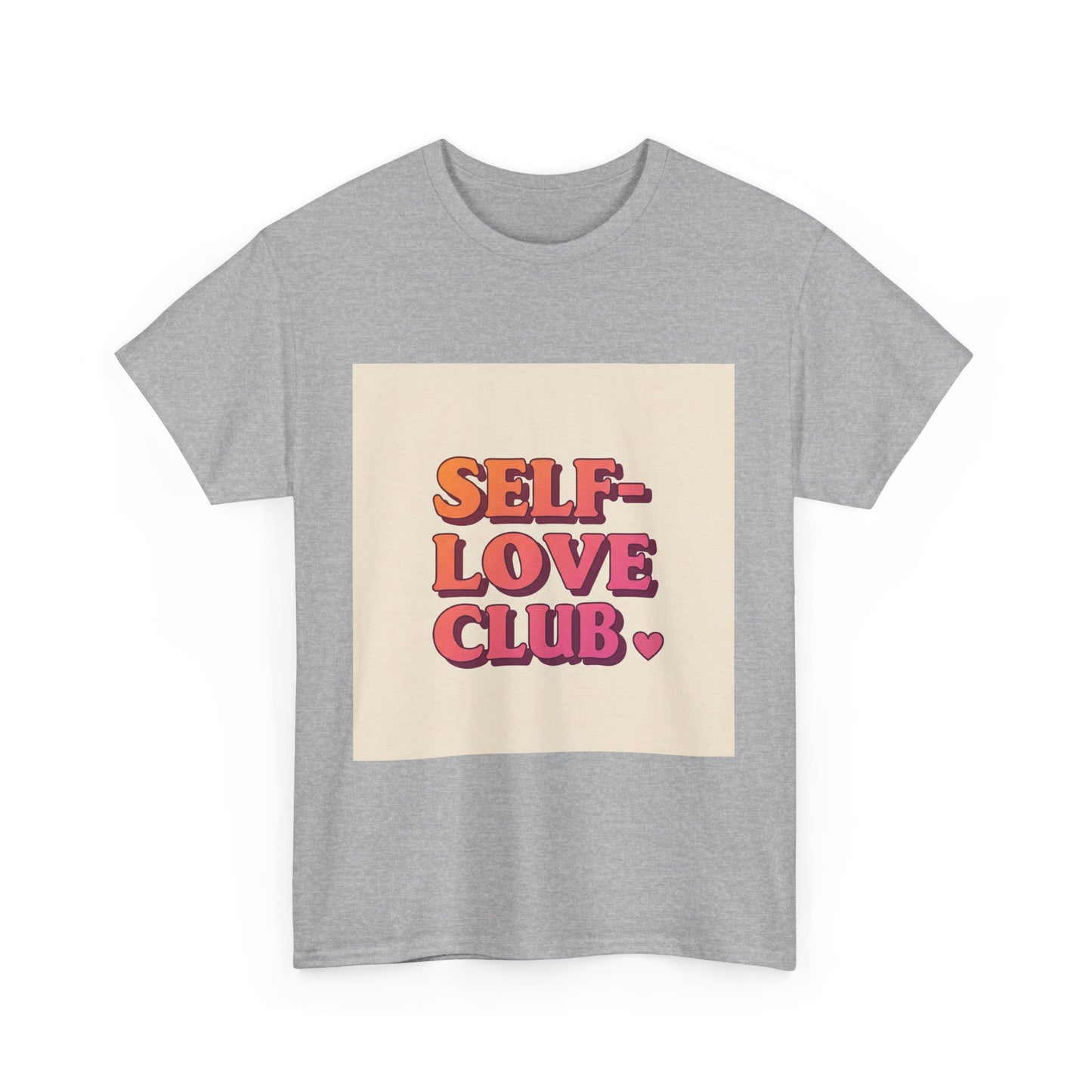 Self-Love Club Unisex Heavy Cotton Tee - Empowerment & Comfort for All