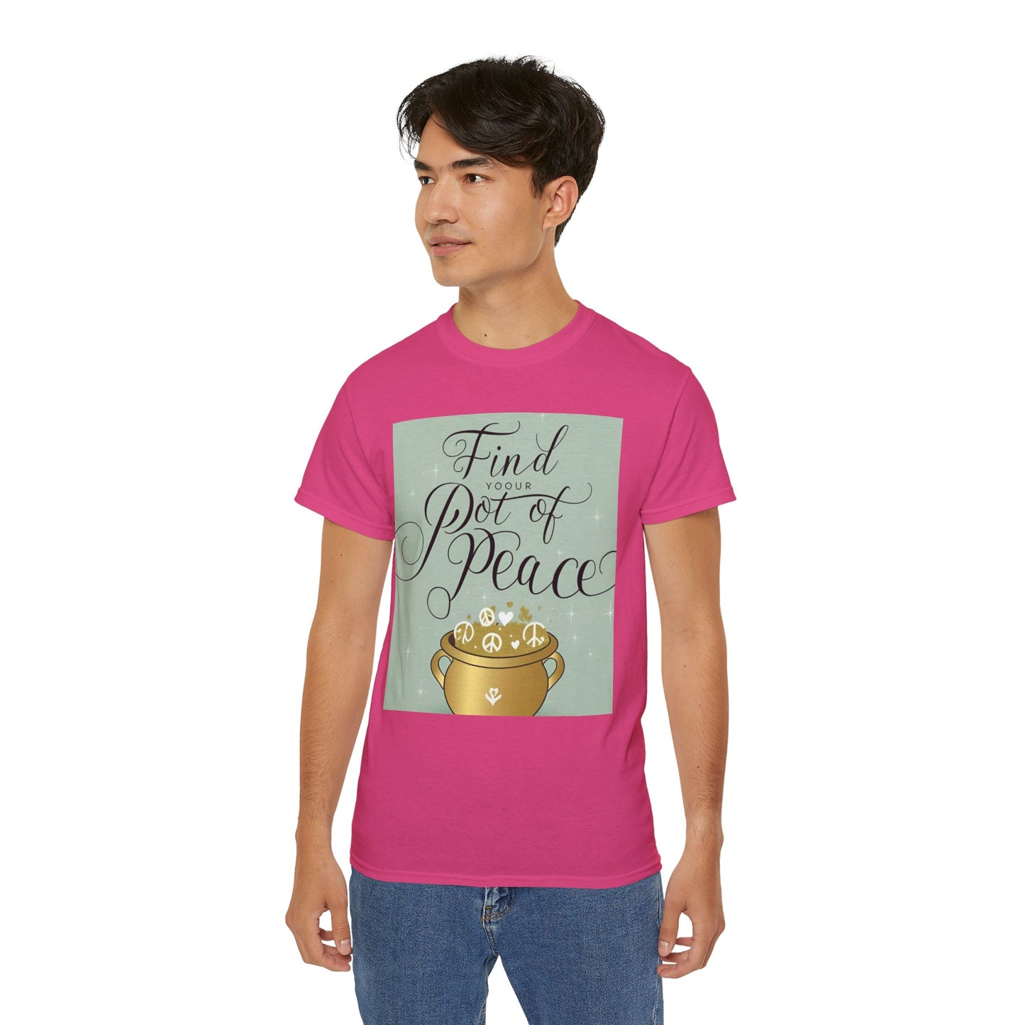 Front Print Design "Find Your Pot of Peace" T-shirt