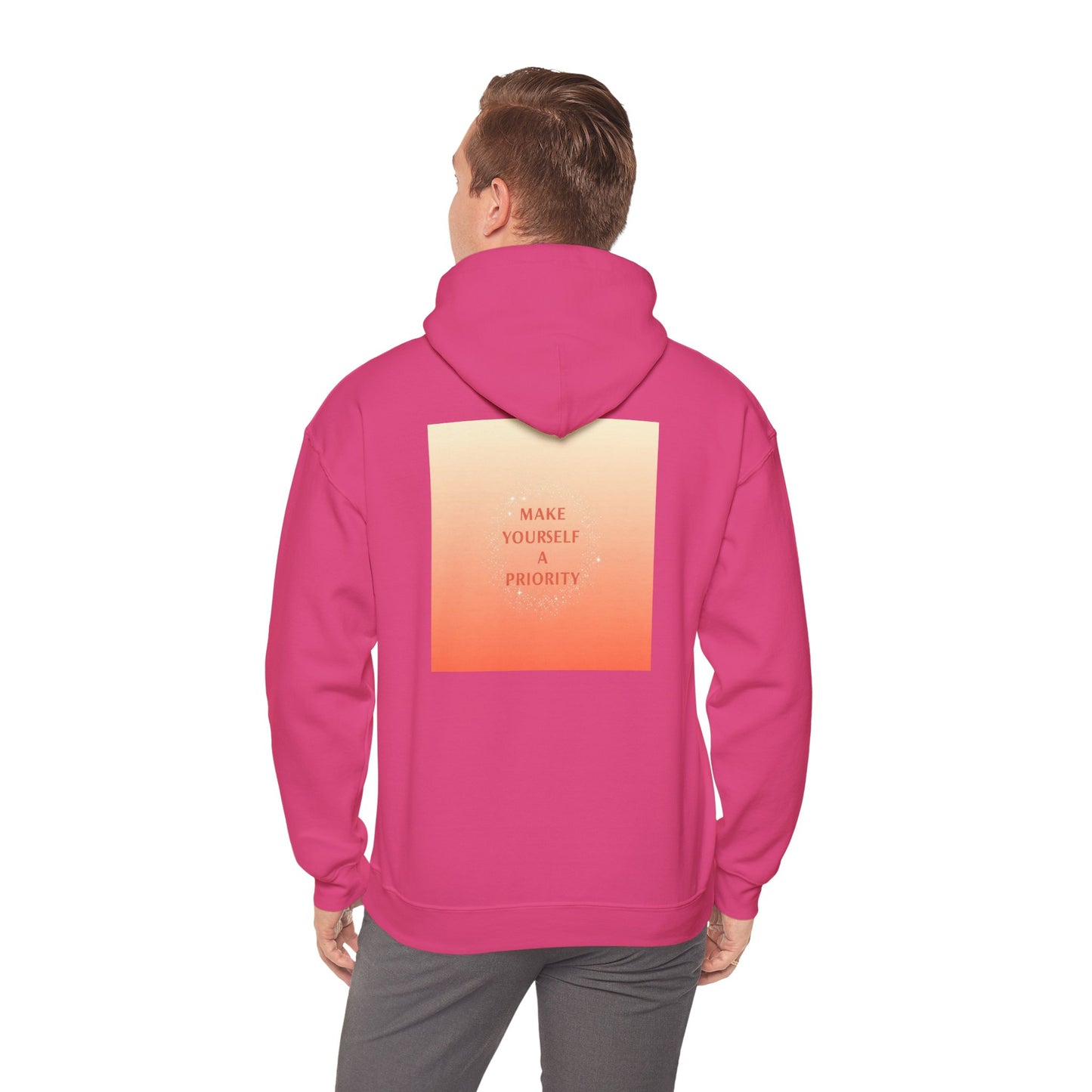 Back Print Design - 'Make Yourself a Priority' Hoodie