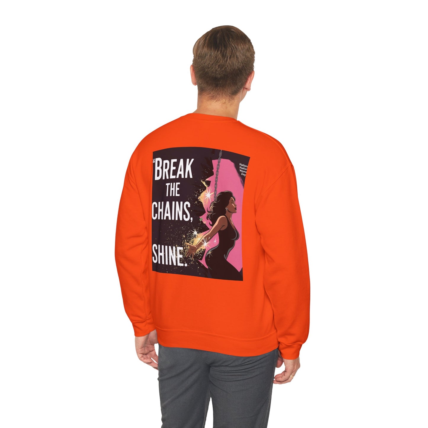 Empowering Feminist Sweatshirt - "Break the Chains, Shine"