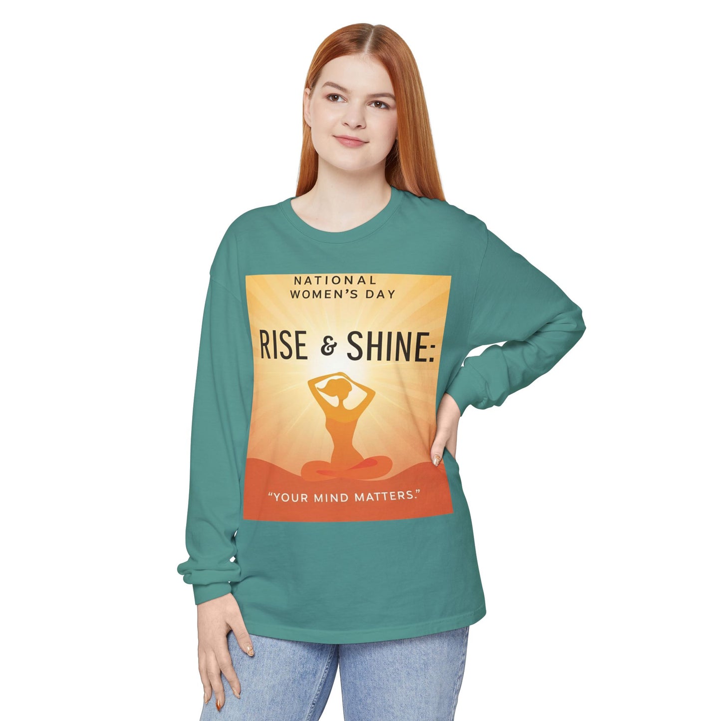 Empowering Long Sleeve T-Shirt - National Women’s Day 'Rise & Shine: Your Mind Matters'