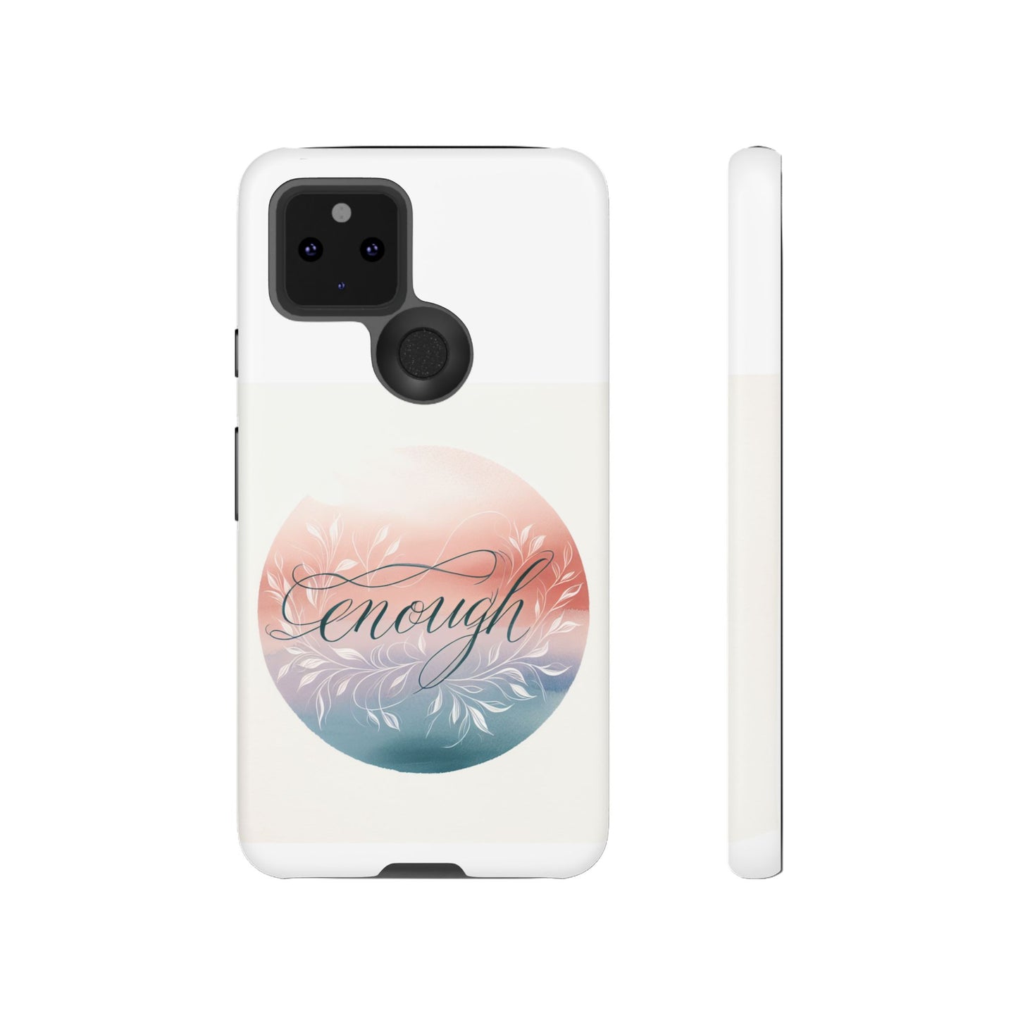 Floral iPhone Case - 'Enough' Design - Tough & Protective Phone Cover