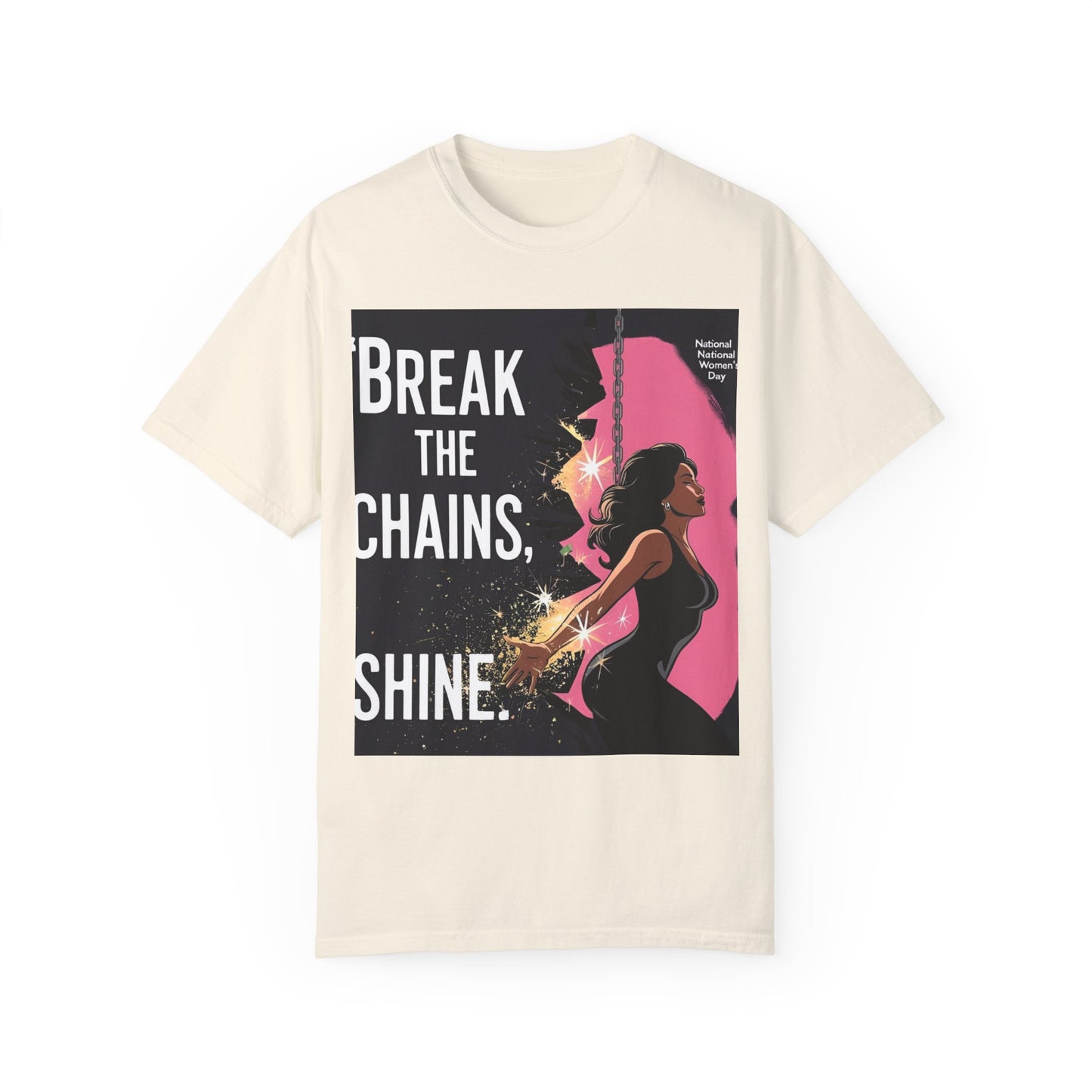 Empowerment T-Shirt: "Break the Chains, Shine" - Unisex Garment-Dyed Tee for National Freedom Day