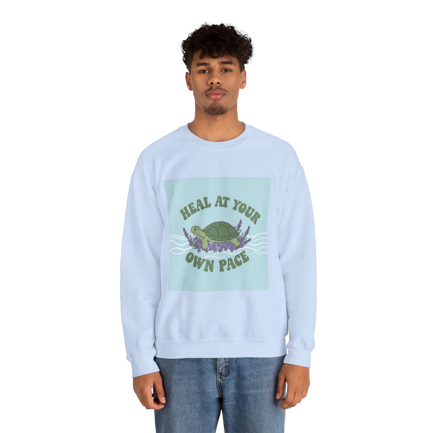 Heal at Your Own Pace Sweatshirt - Unisex Heavy Blend™ Crewneck