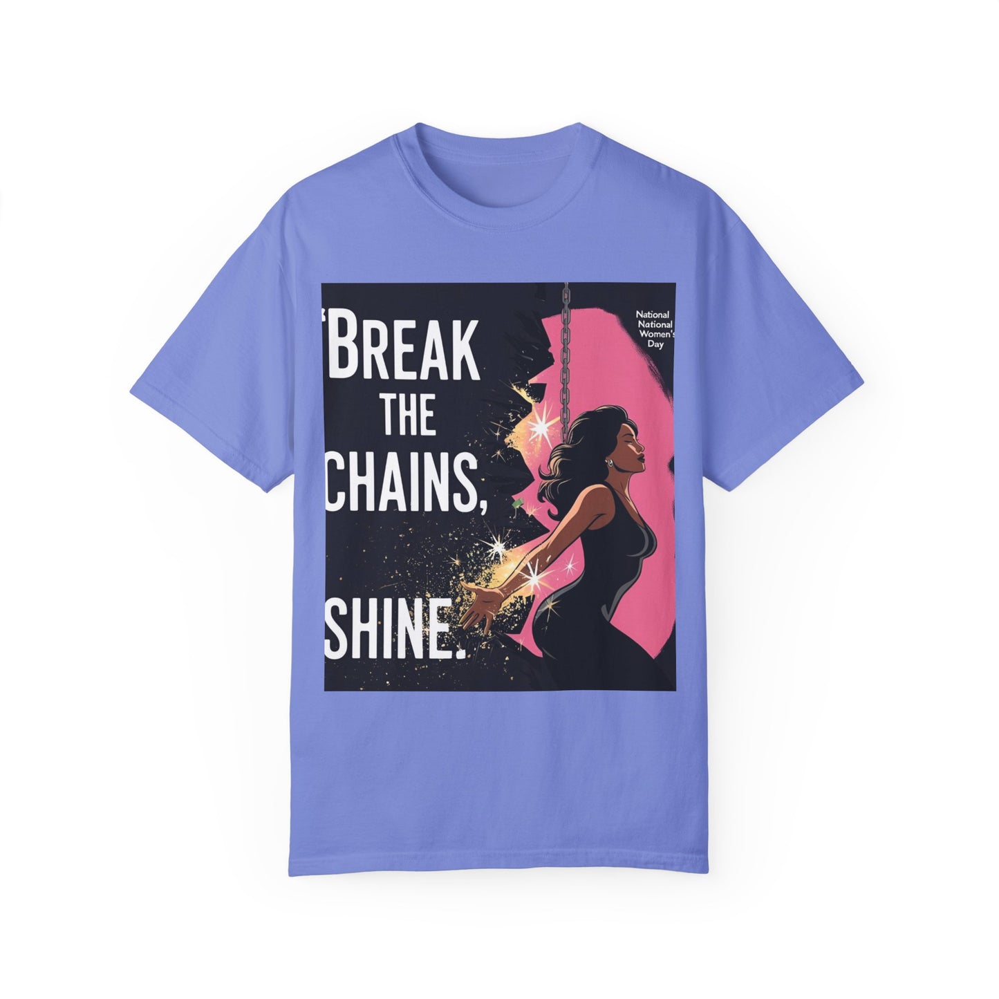 Empowerment T-Shirt: "Break the Chains, Shine" - Unisex Garment-Dyed Tee for National Freedom Day