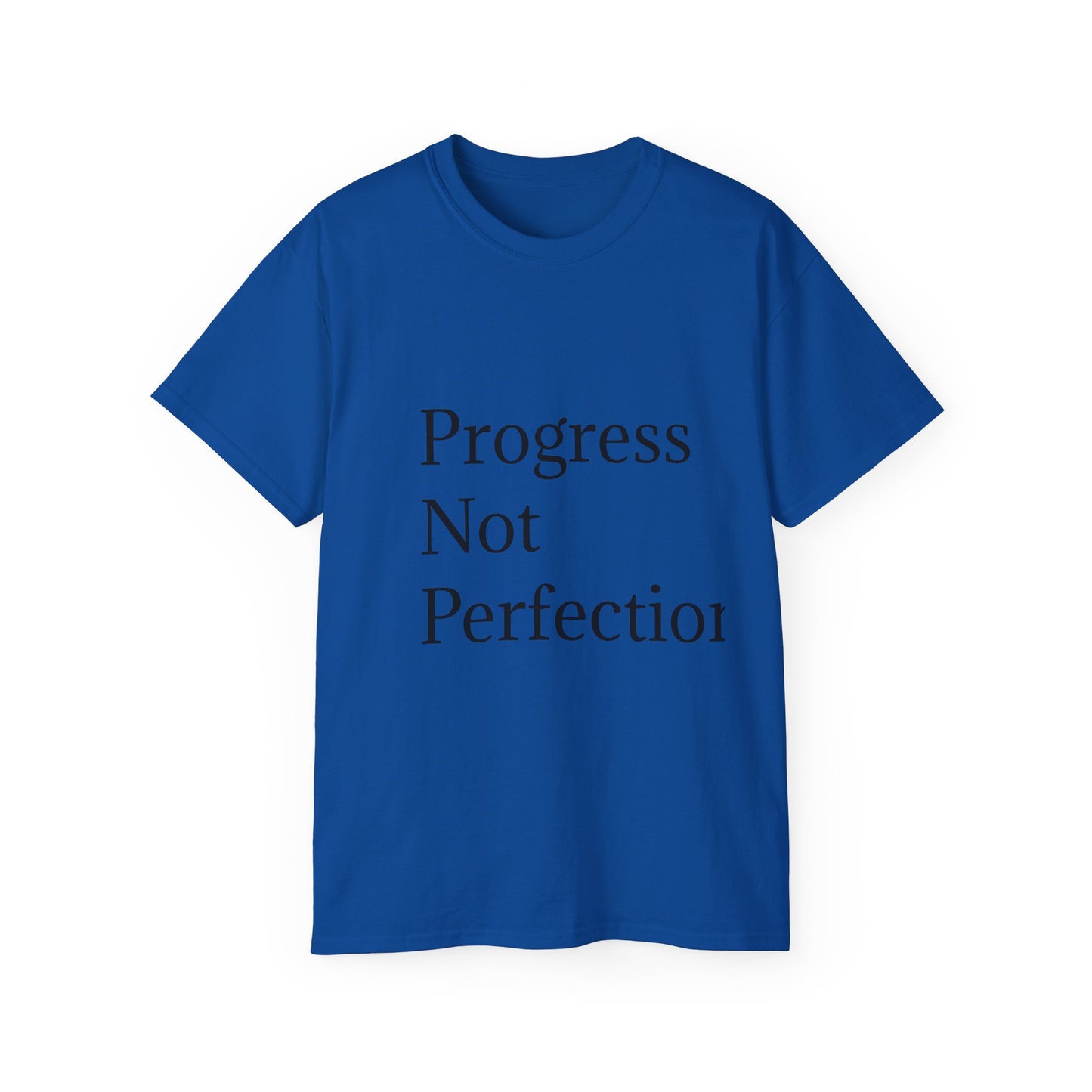 Progress Not Perfection Unisex Ultra Cotton Tee | Motiverende T-hemp vir daaglikse inspirasie