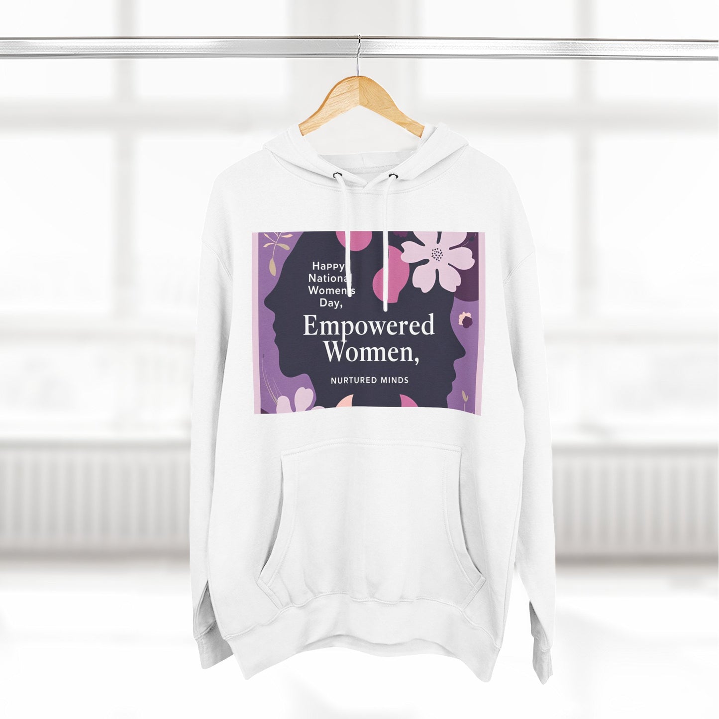 Empowered Women Fleece Hoodie - Happy National Women's Day Design