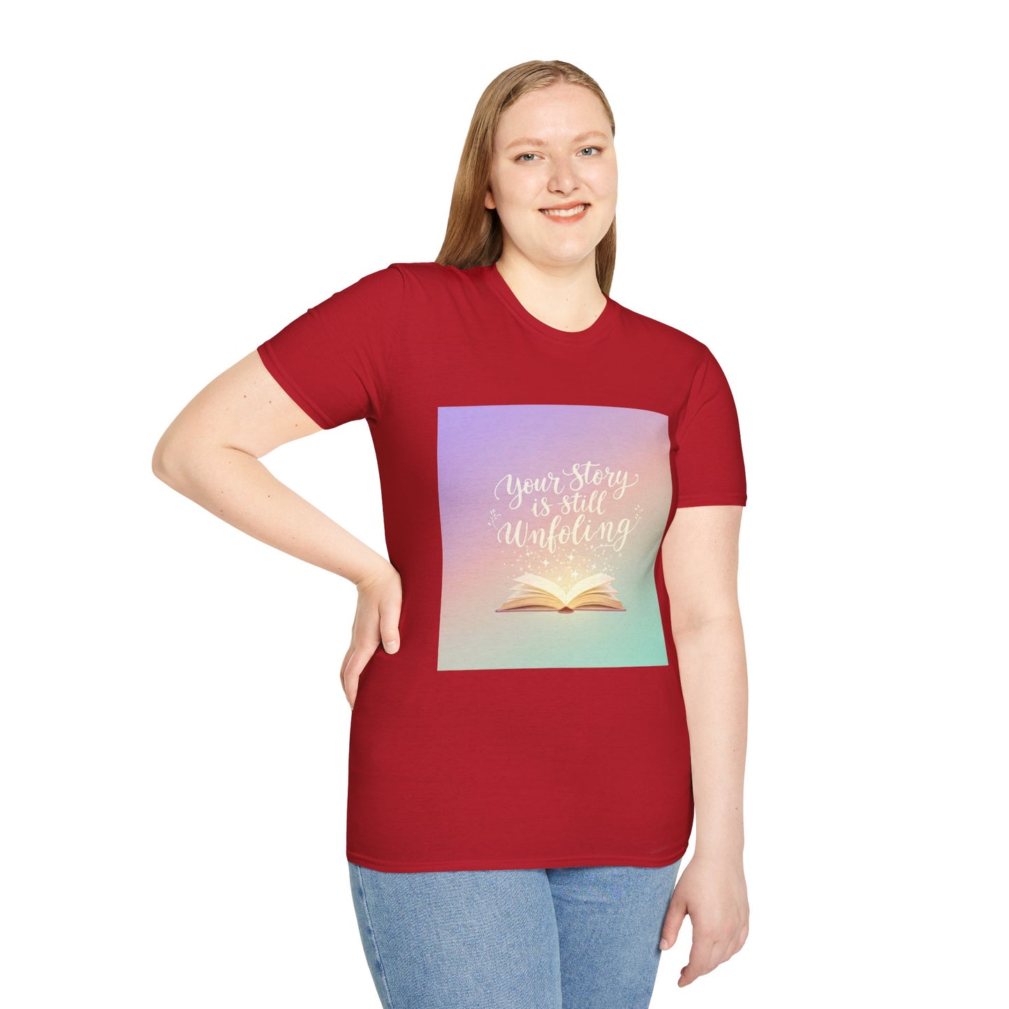 Your Story Is Still Unfolding T-Shirt | Inspirational Unisex Softstyle Tee