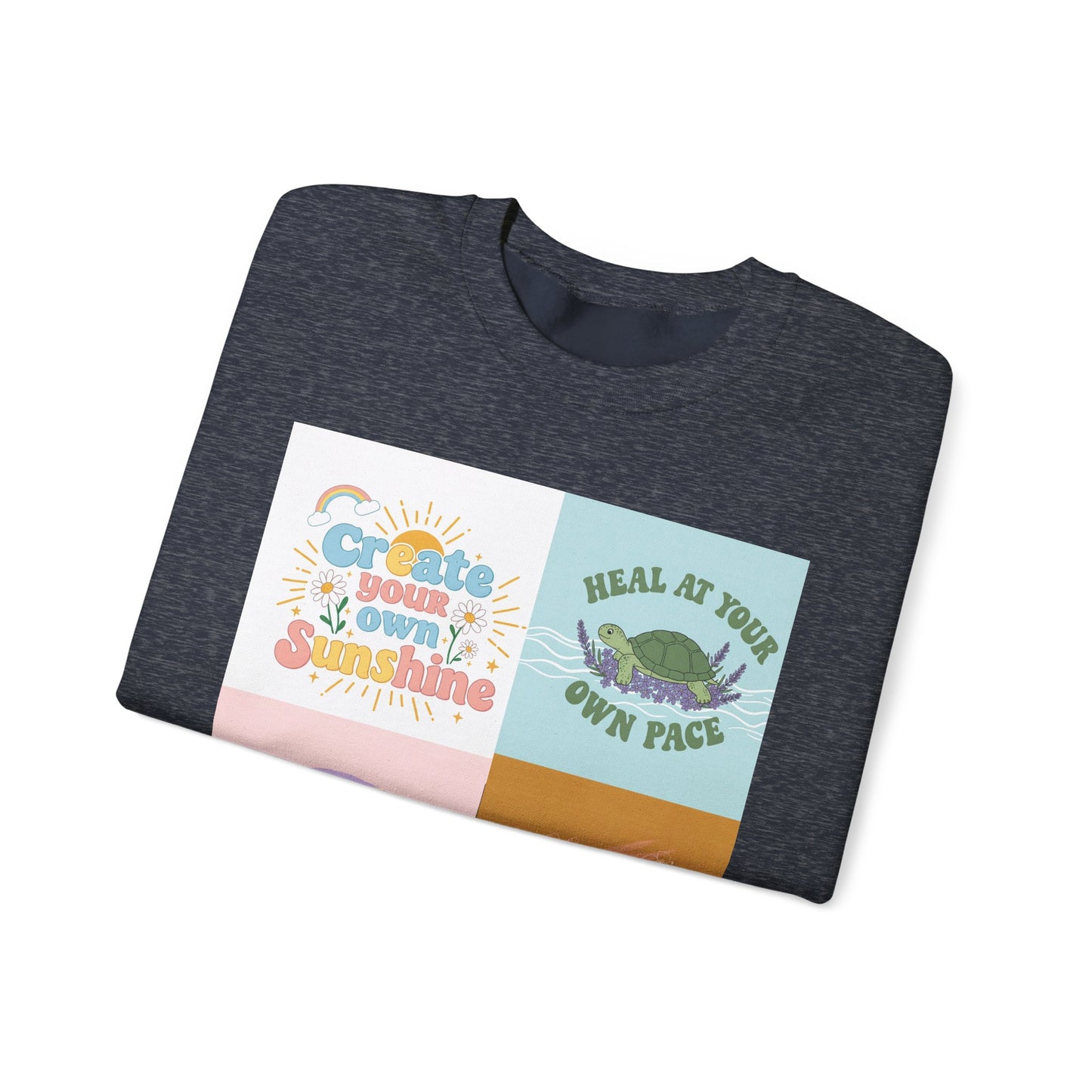 Inspirational Crewneck Sweatshirt - "Create Your Own Sunshine" & More