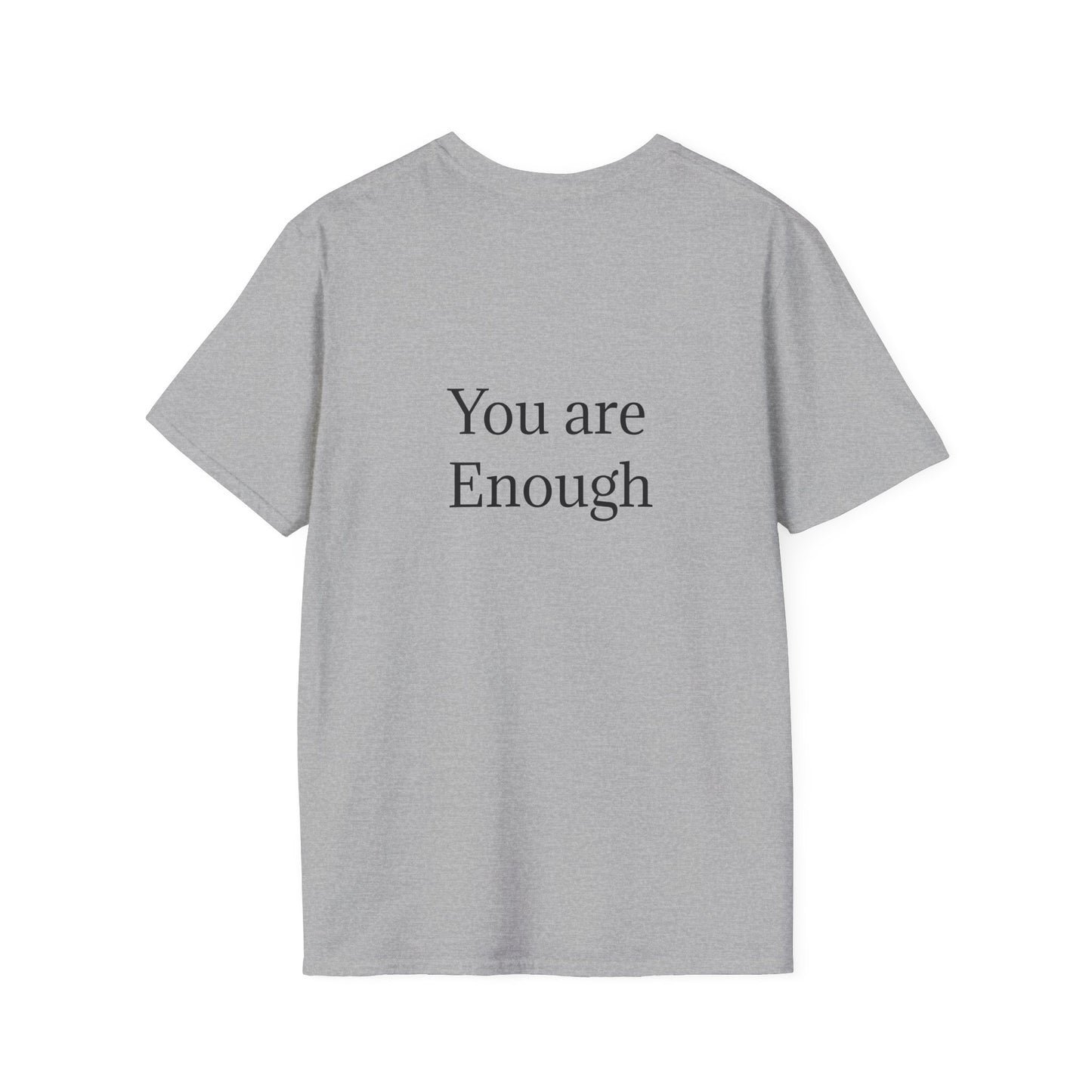 Inspirational Unisex Softstyle T-Shirt - "You are Enough"