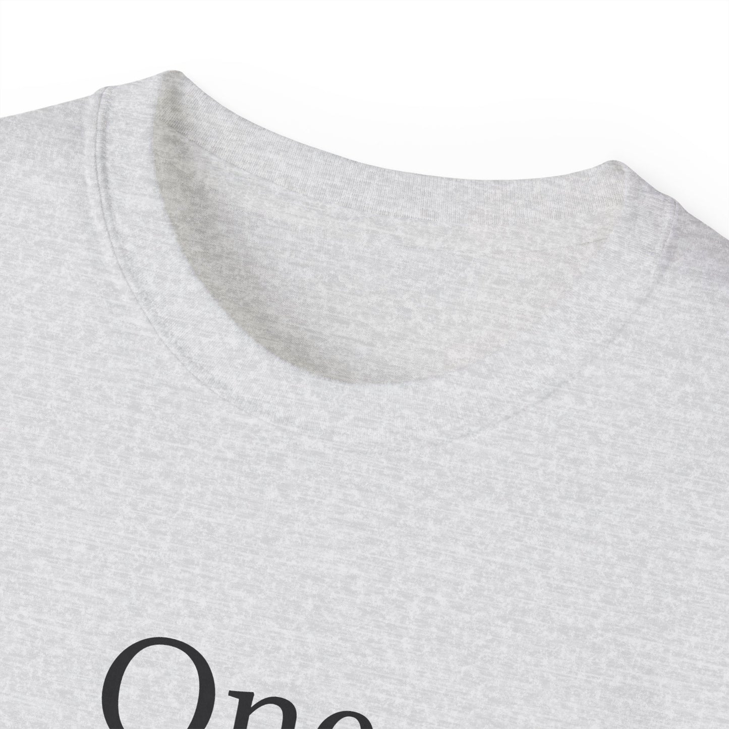 Inspirational Unisex Ultra Cotton Tee - "One Day At A Time"