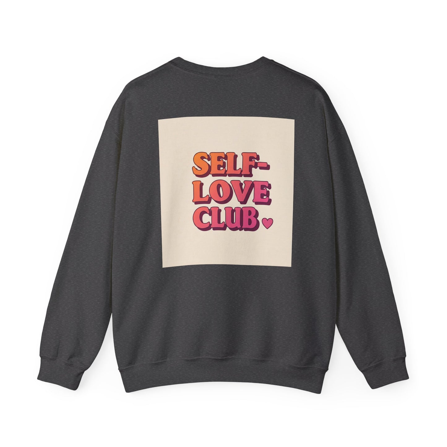 Self-Love Club Sweatshirt