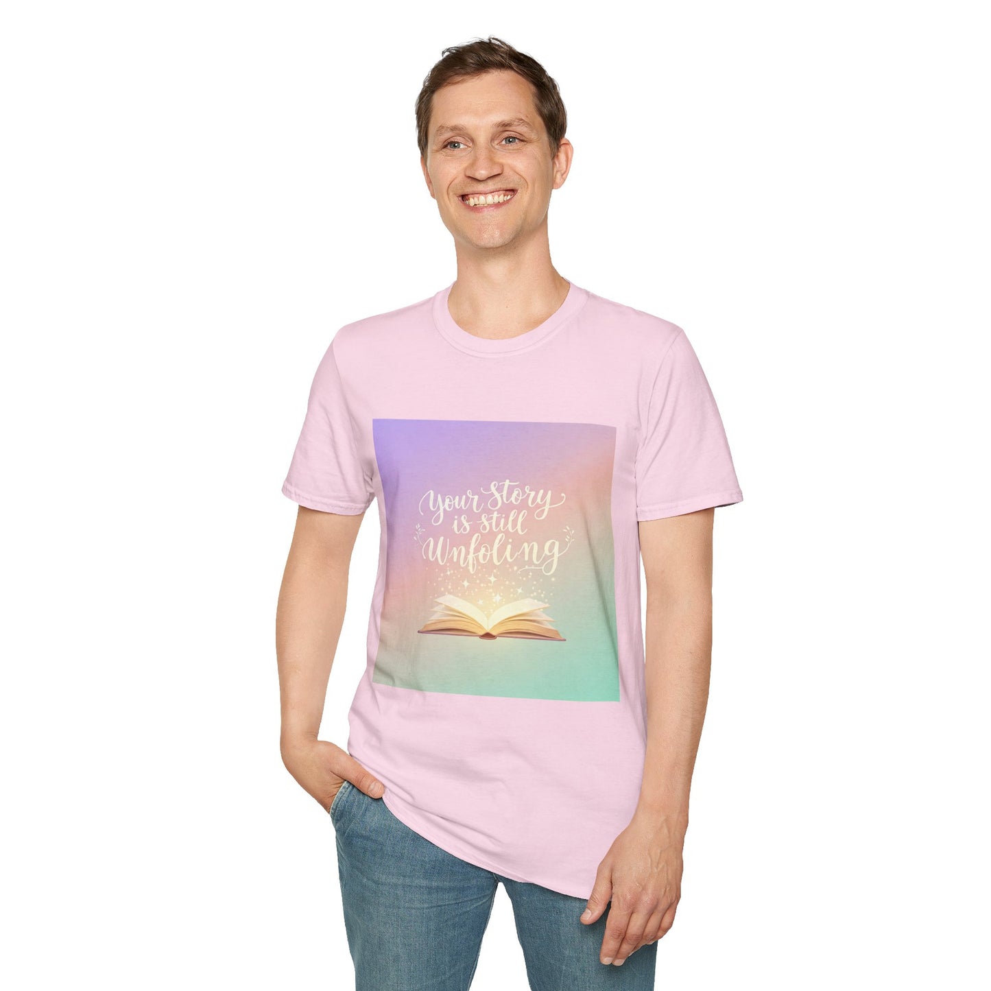 Your Story Is Still Unfolding T-Shirt | Inspirational Unisex Softstyle Tee