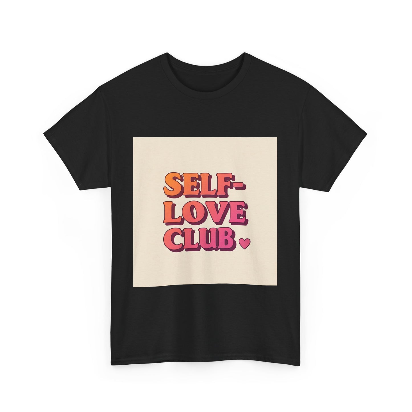 Self-Love Club Unisex Heavy Cotton Tee - Empowerment & Comfort for All