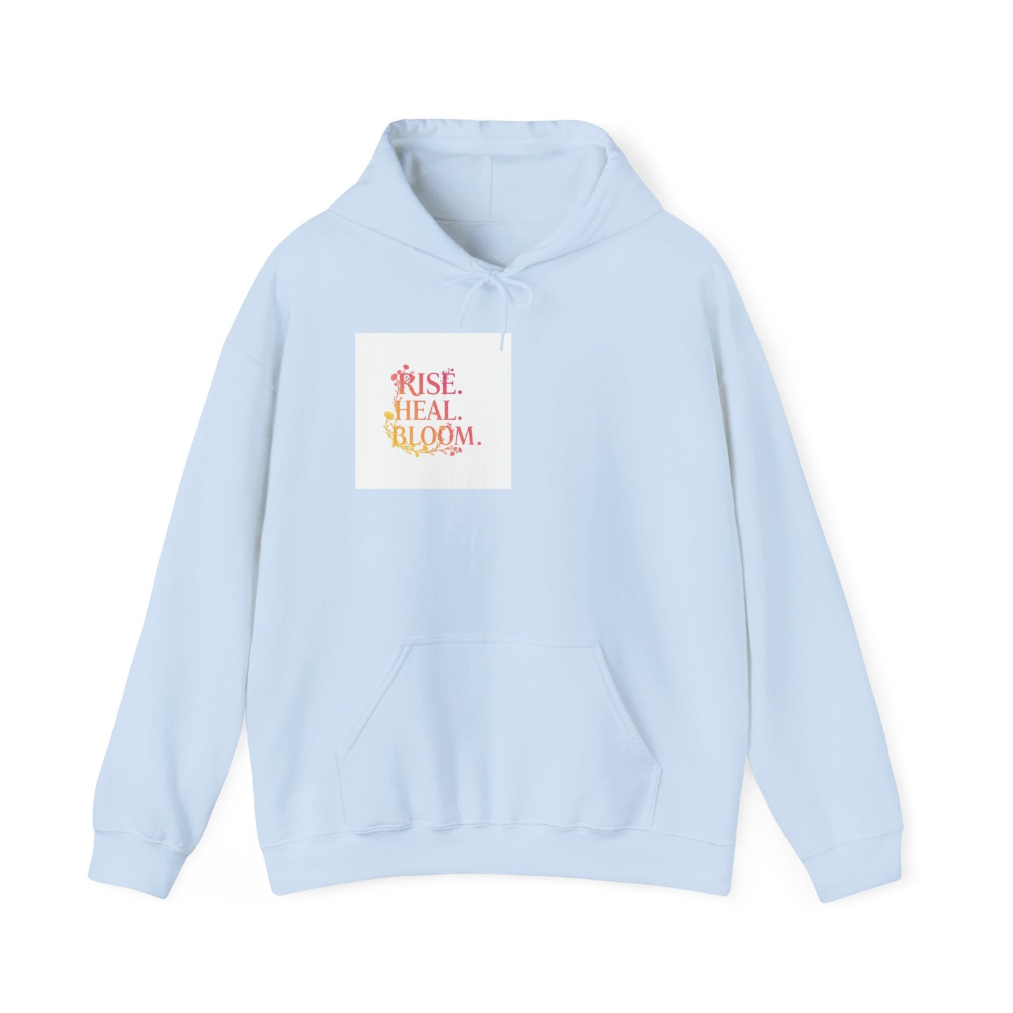 Rise Heal Bloom Unisex Heavy Blend Hoodie - Inspirational Sweatshirt for Self-Care and Wellness