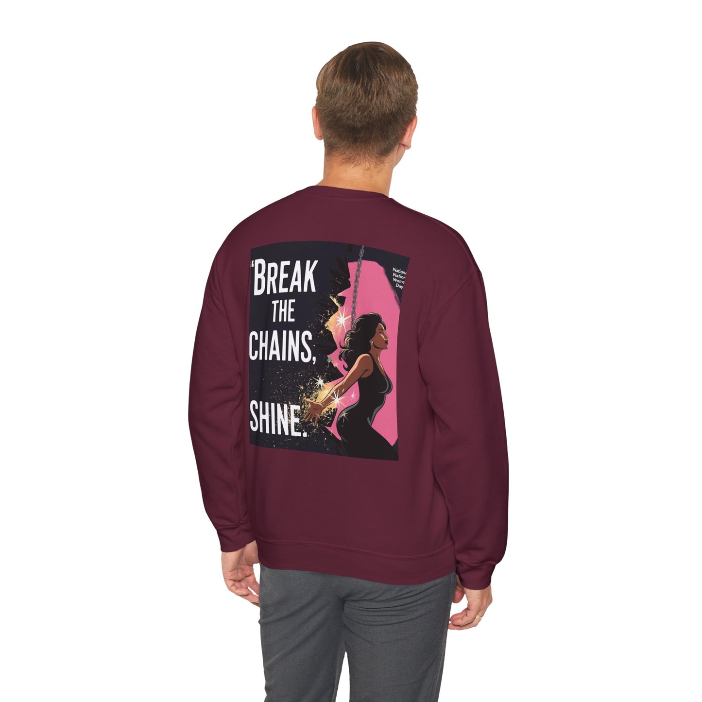 Empowering Feminist Sweatshirt - "Break the Chains, Shine"