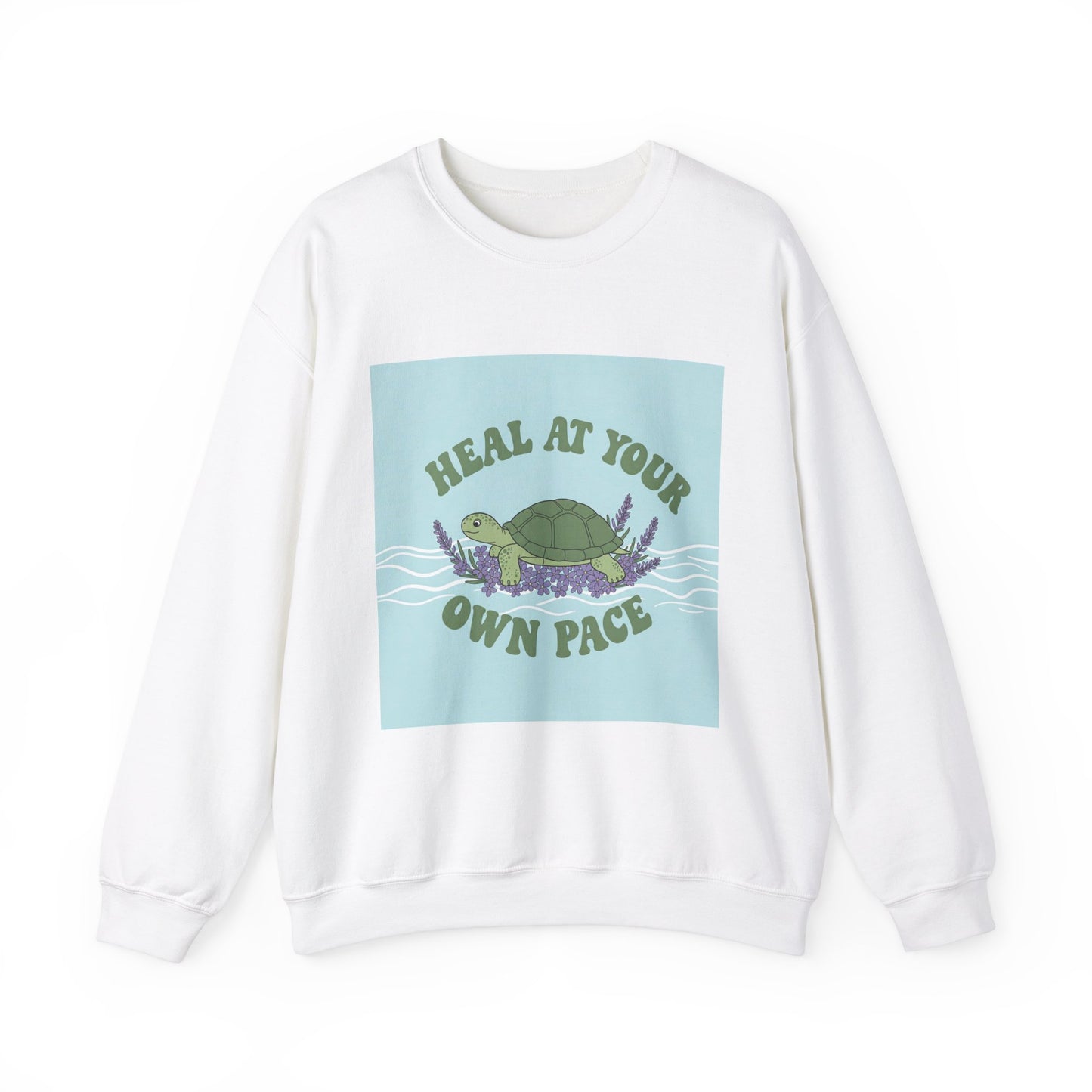 Heal at Your Own Pace Sweatshirt - Unisex Heavy Blend™ Crewneck