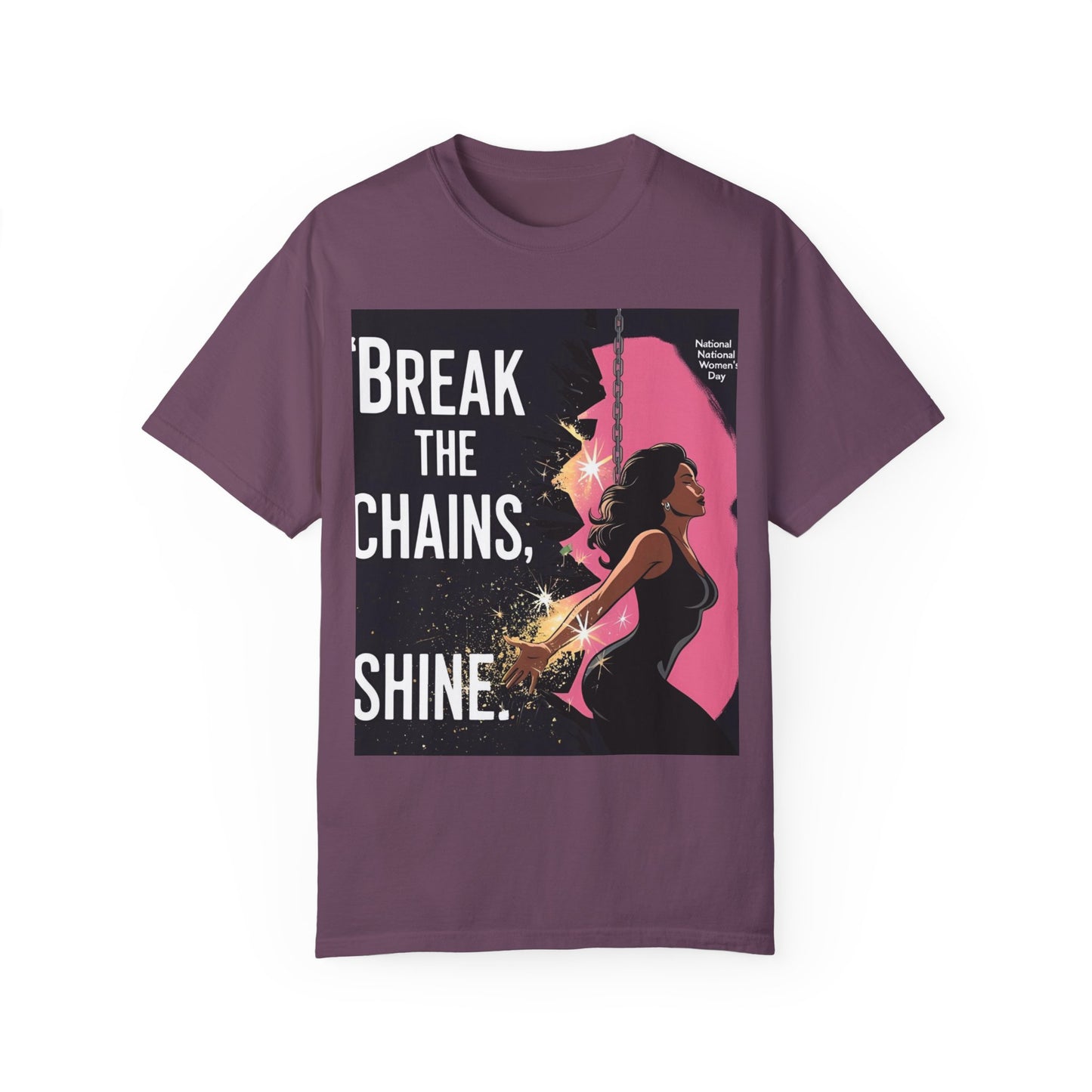 Empowerment T-Shirt: "Break the Chains, Shine" - Unisex Garment-Dyed Tee for National Freedom Day