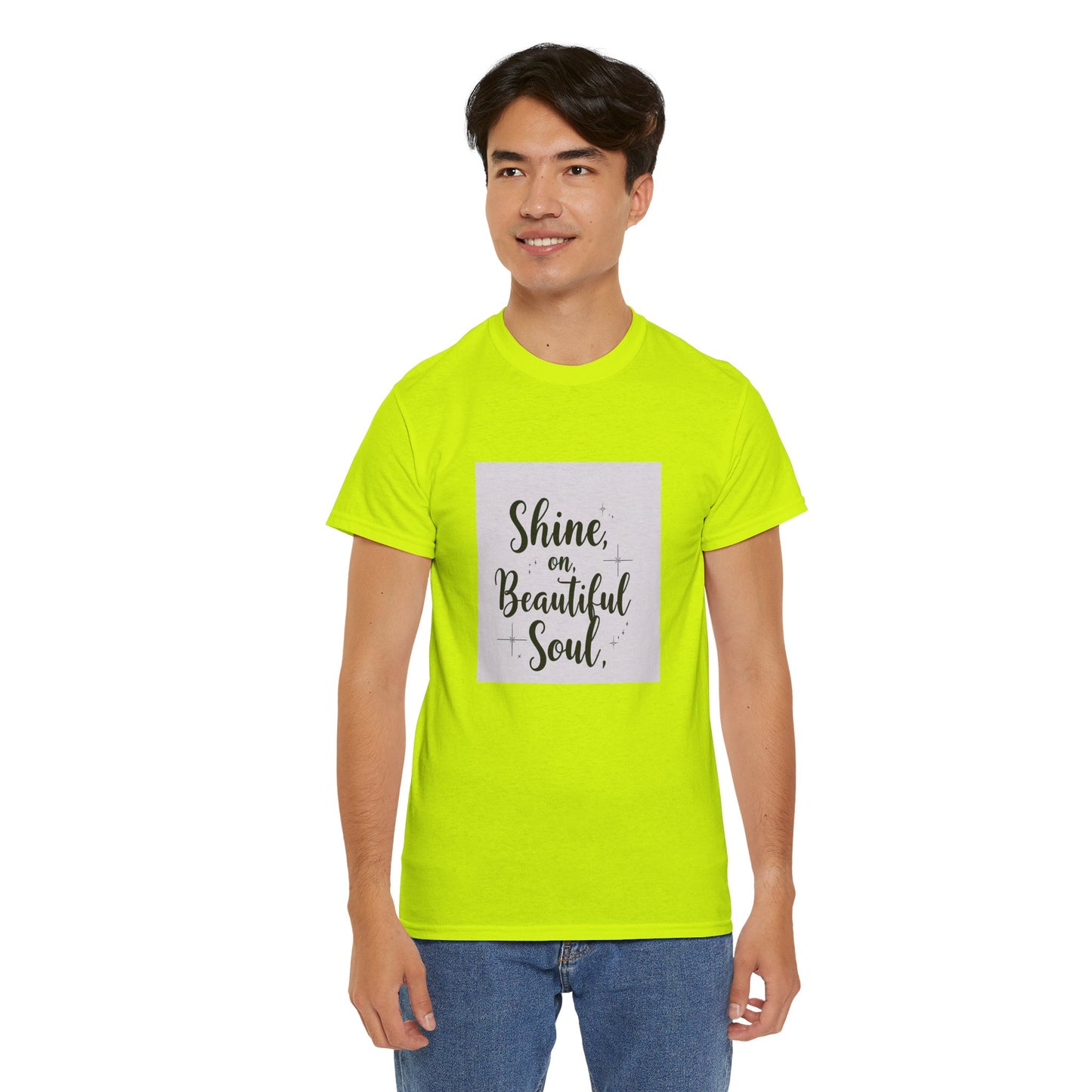 Front Print Design "Shine on Beautiful Soul" T-Shirt