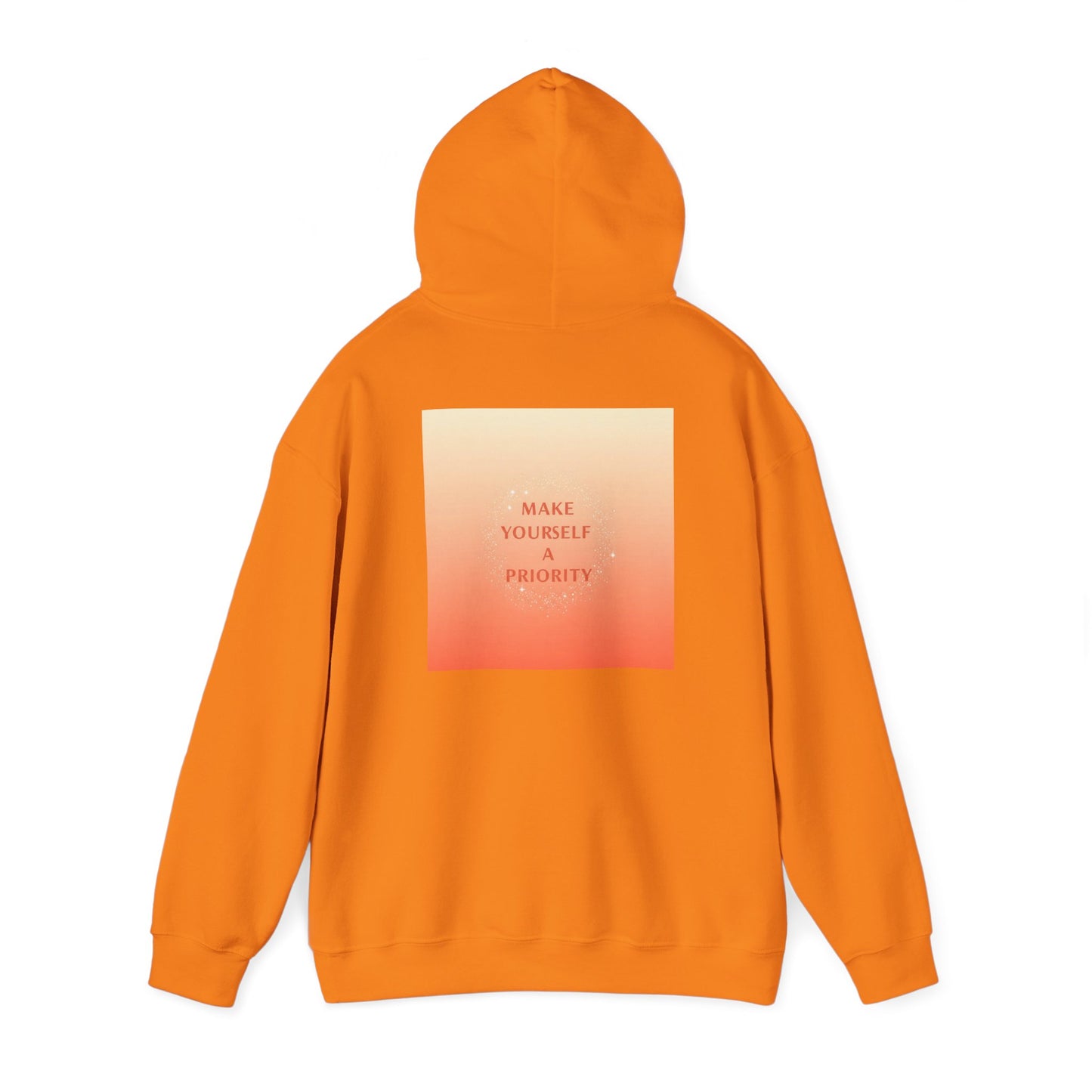 Back Print Design - 'Make Yourself a Priority' Hoodie