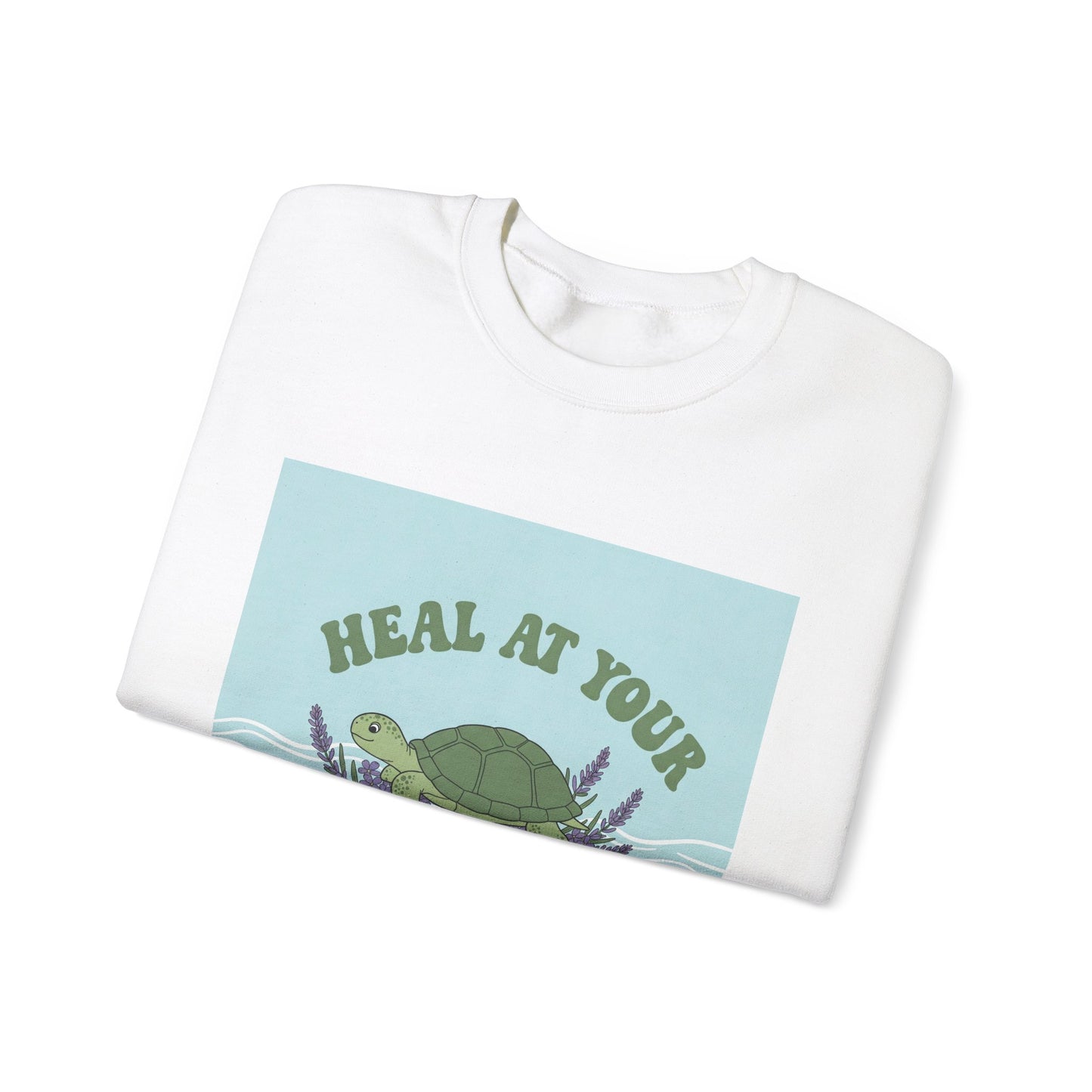 Heal at Your Own Pace Sweatshirt - Unisex Heavy Blend™ Crewneck