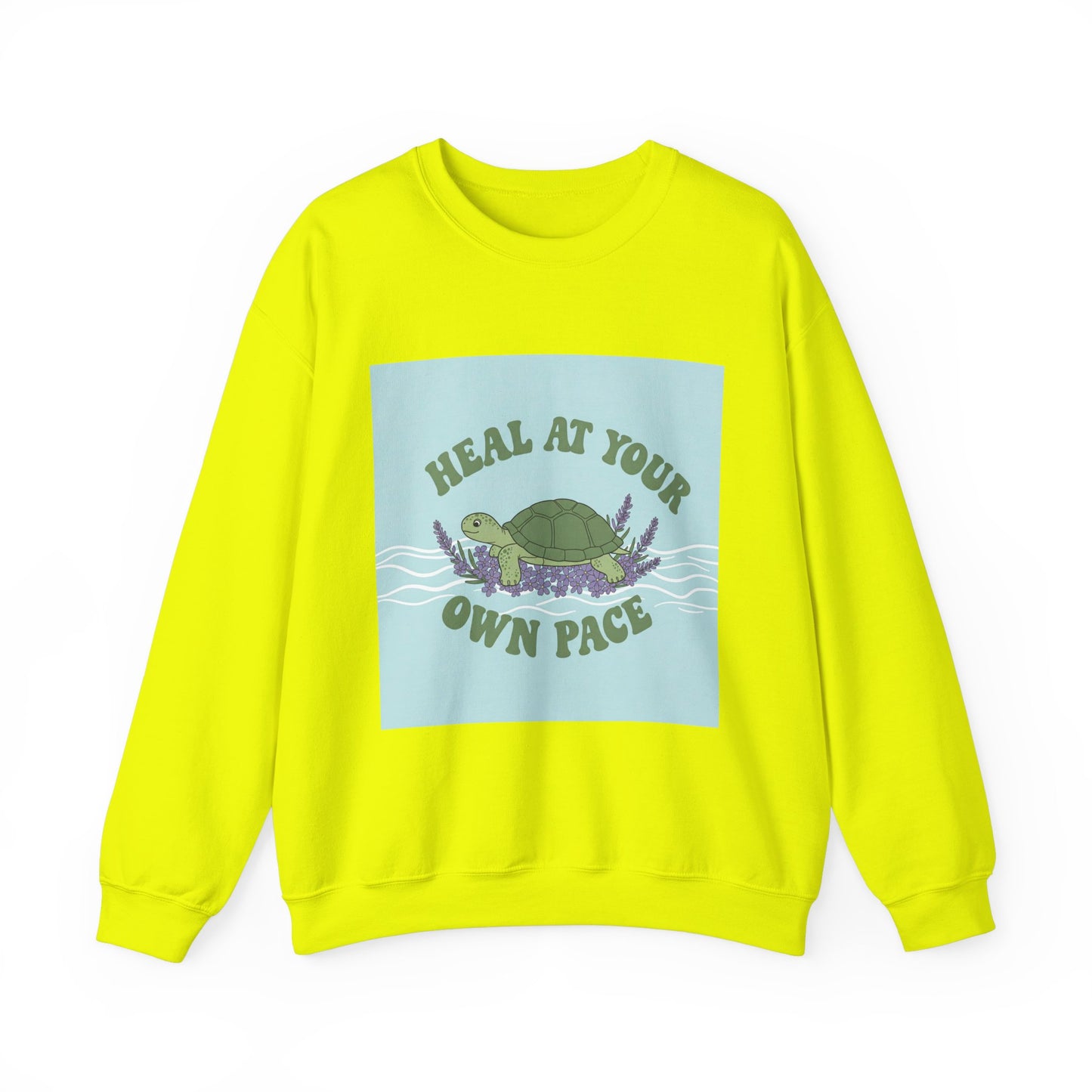 Heal at Your Own Pace Sweatshirt - Unisex Heavy Blend™ Crewneck