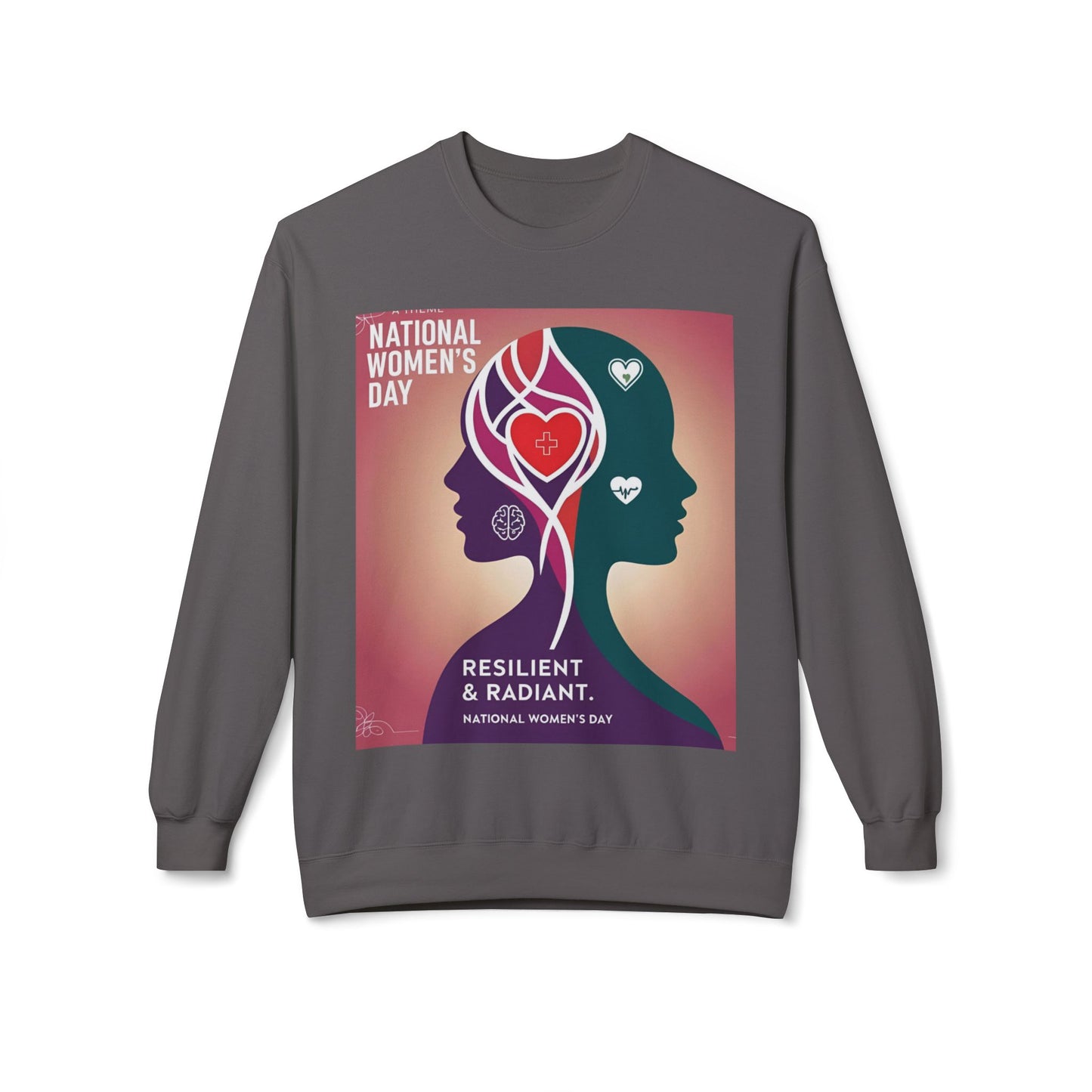 National Women's Day Sweatshirt | Resilient & Radiant Unisex Crewneck